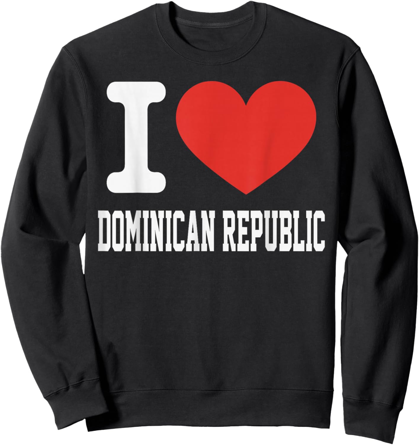 I Love Dominican Republic Heart Souvenir Lovers Pride Travel Sweatshirt - Sweatshirt | Black