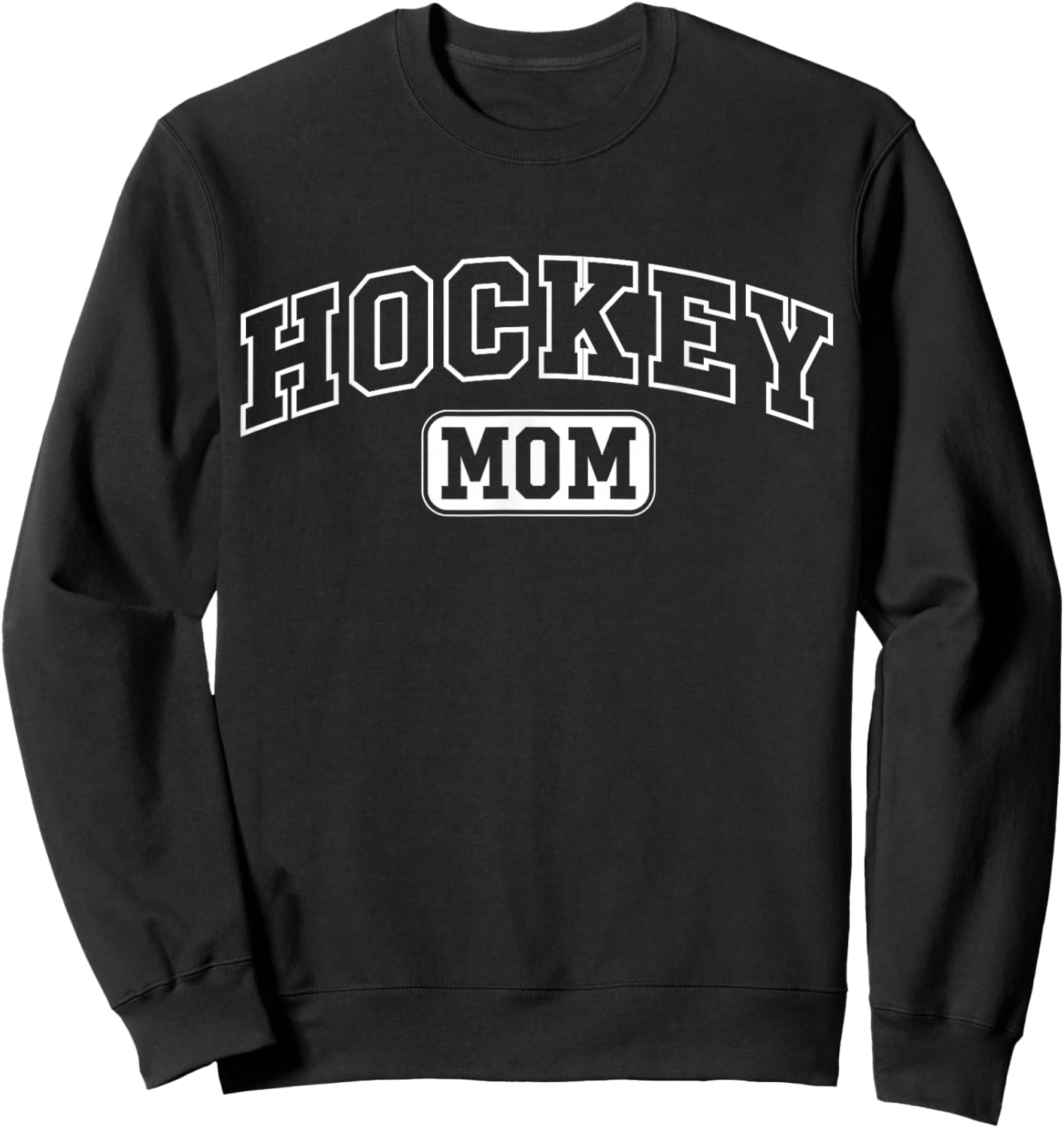 Hockey Mom Funny Athletic Lettering Mothers Day Mama Coach Sweatshirt - Sweatshirt | Black