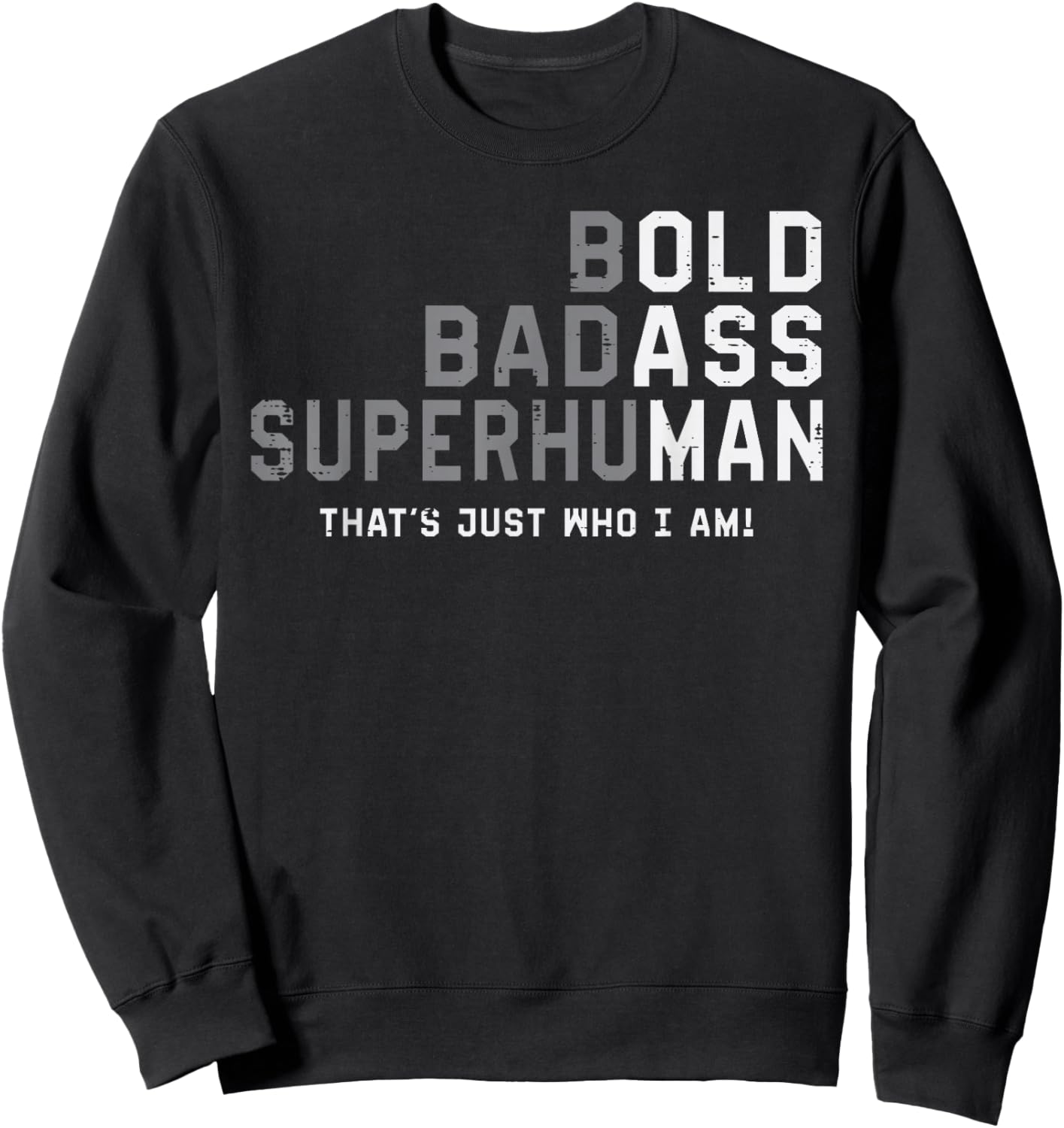 Funny Old Man Saying Gag Gift Fathers Day Birthday Dad Men Sweatshirt - Sweatshirt | Black