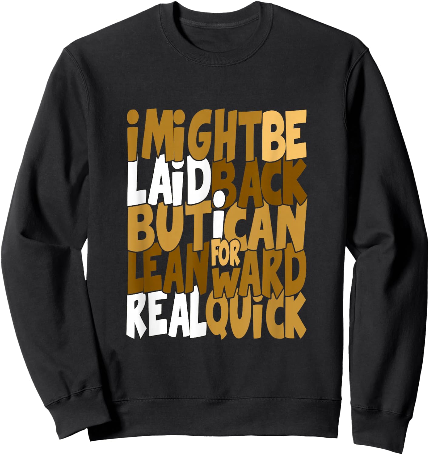 Brown Color Real Quick Brown Graphic Sweatshirt - Sweatshirt | Black