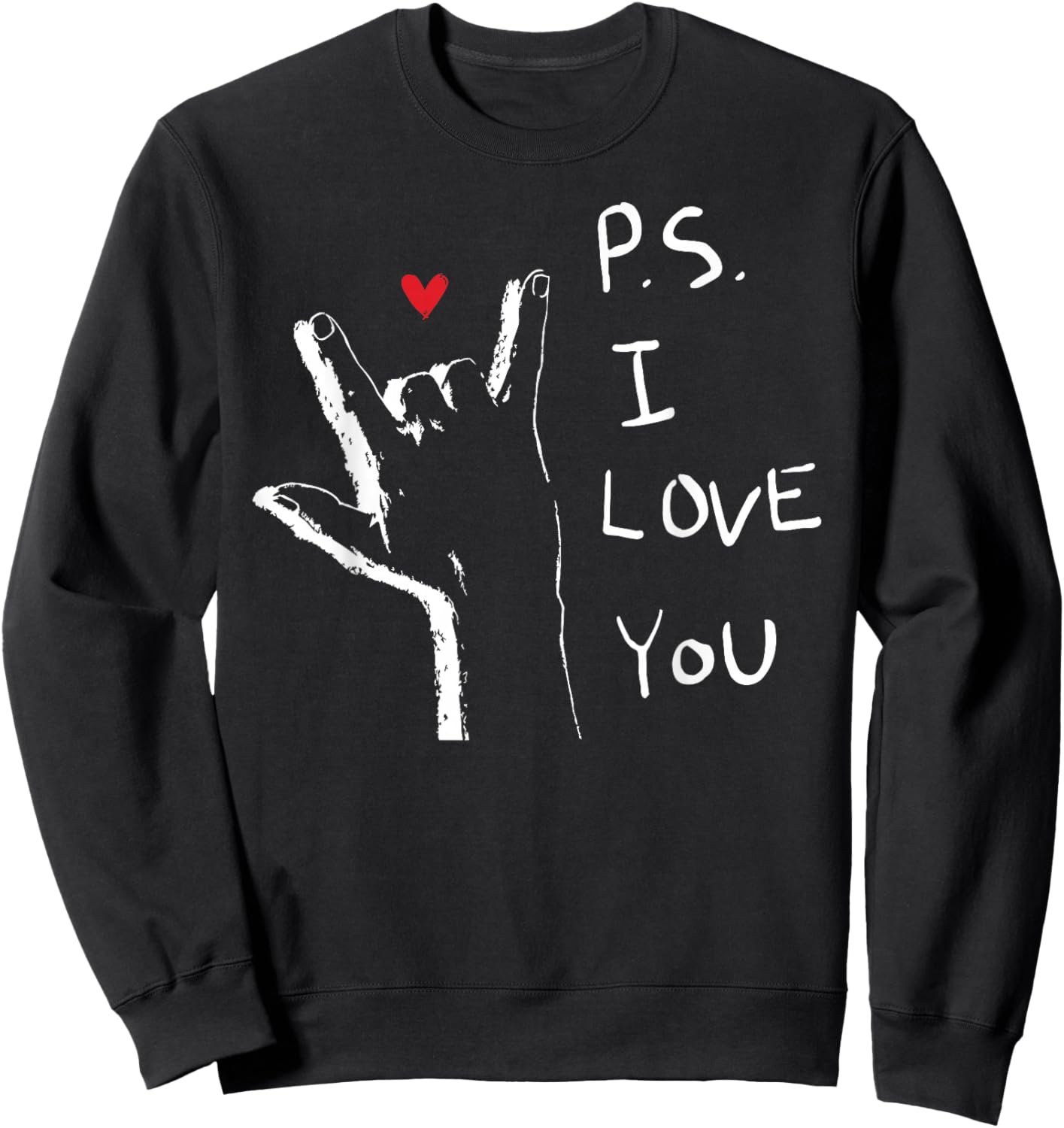 PS I Love You Day Valentine's Day Purple Heart Kid Men Women Sweatshirt - Sweatshirt | Black
