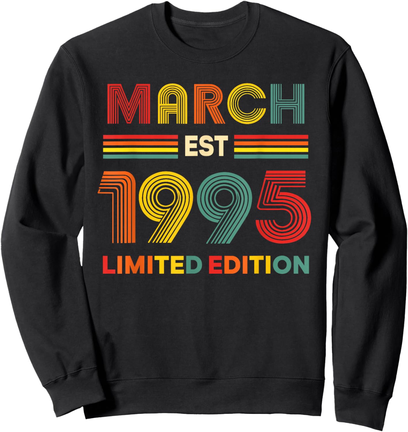 March Est 1995 Birthday Limited Edition 31-Year-Old 31st Sweatshirt - Sweatshirt | Black
