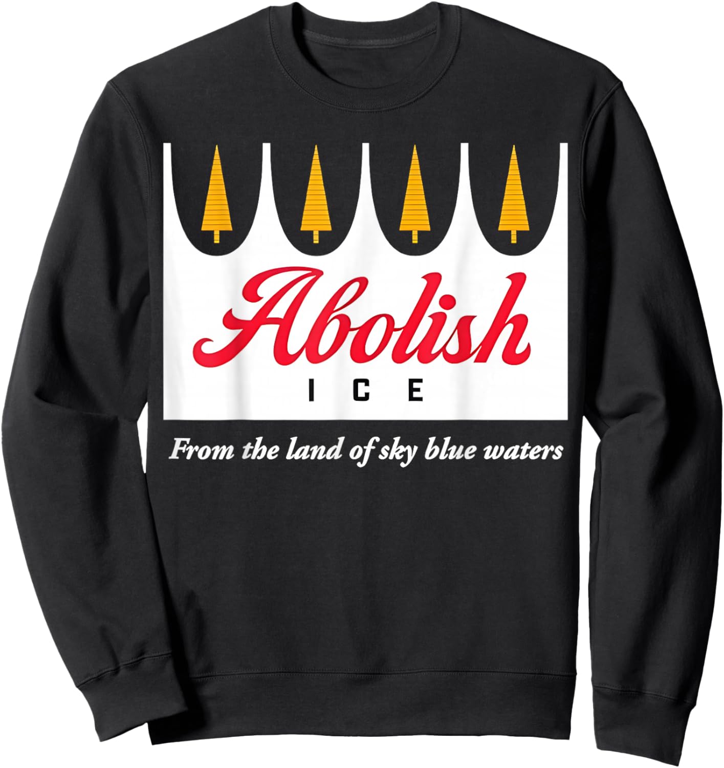 Abolish ICE from The Land of Sky Blue Waters Women Sweatshirt - Sweatshirt | Black