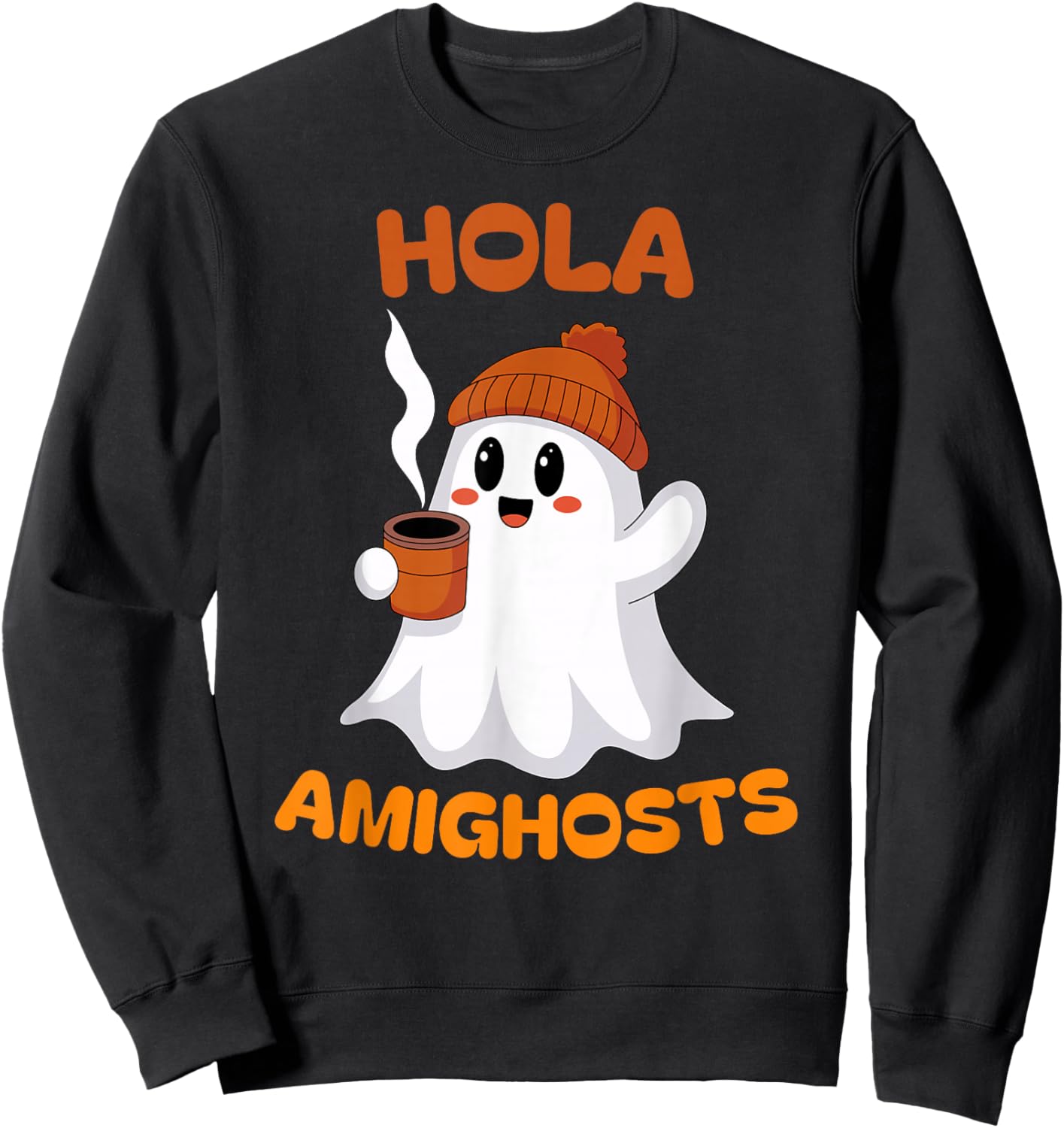 Hola Amighosts Funny Spanish Pun Language Ghost Halloween Sweatshirt - Sweatshirt | Black