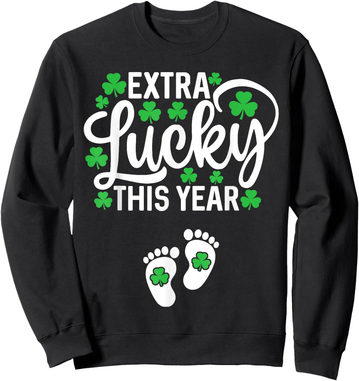 Extra Lucky This Year St Patricks Day Pregnancy Announcement Sweatshirt - Sweatshirt | Black