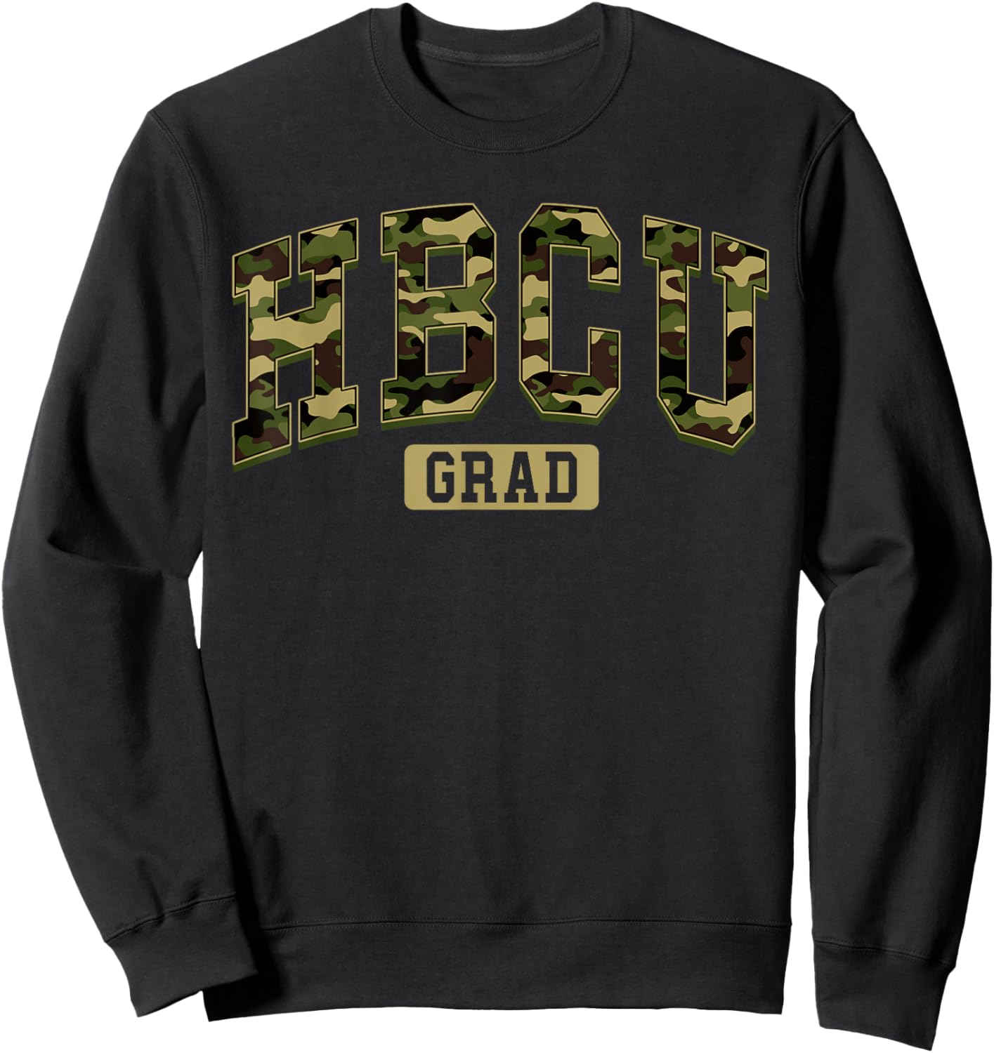 HBCU Graduation Camo Camouflage Black University College Sweatshirt - Sweatshirt | Black