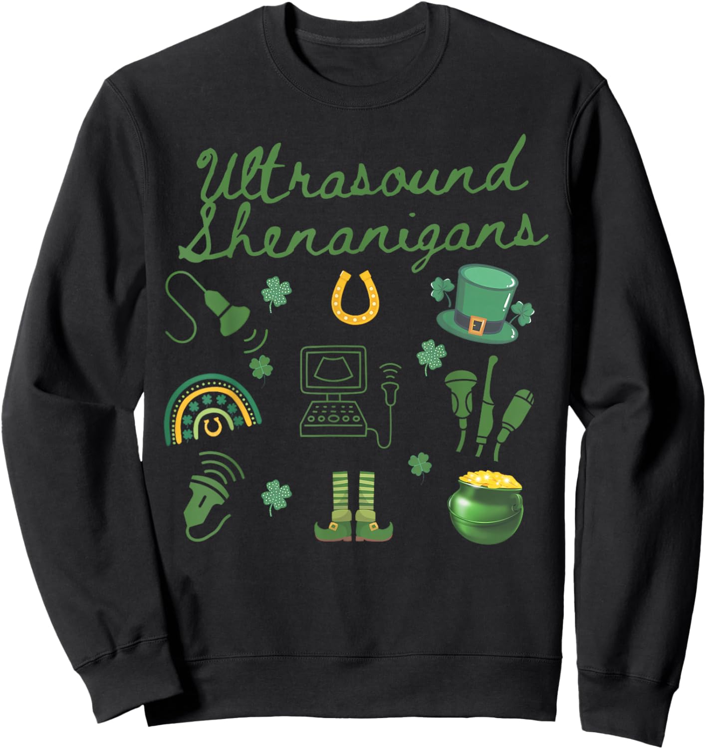 Ultrasound Shenanigans St Patrick's Day Sonographer Shamrock Sweatshirt - Sweatshirt | Black