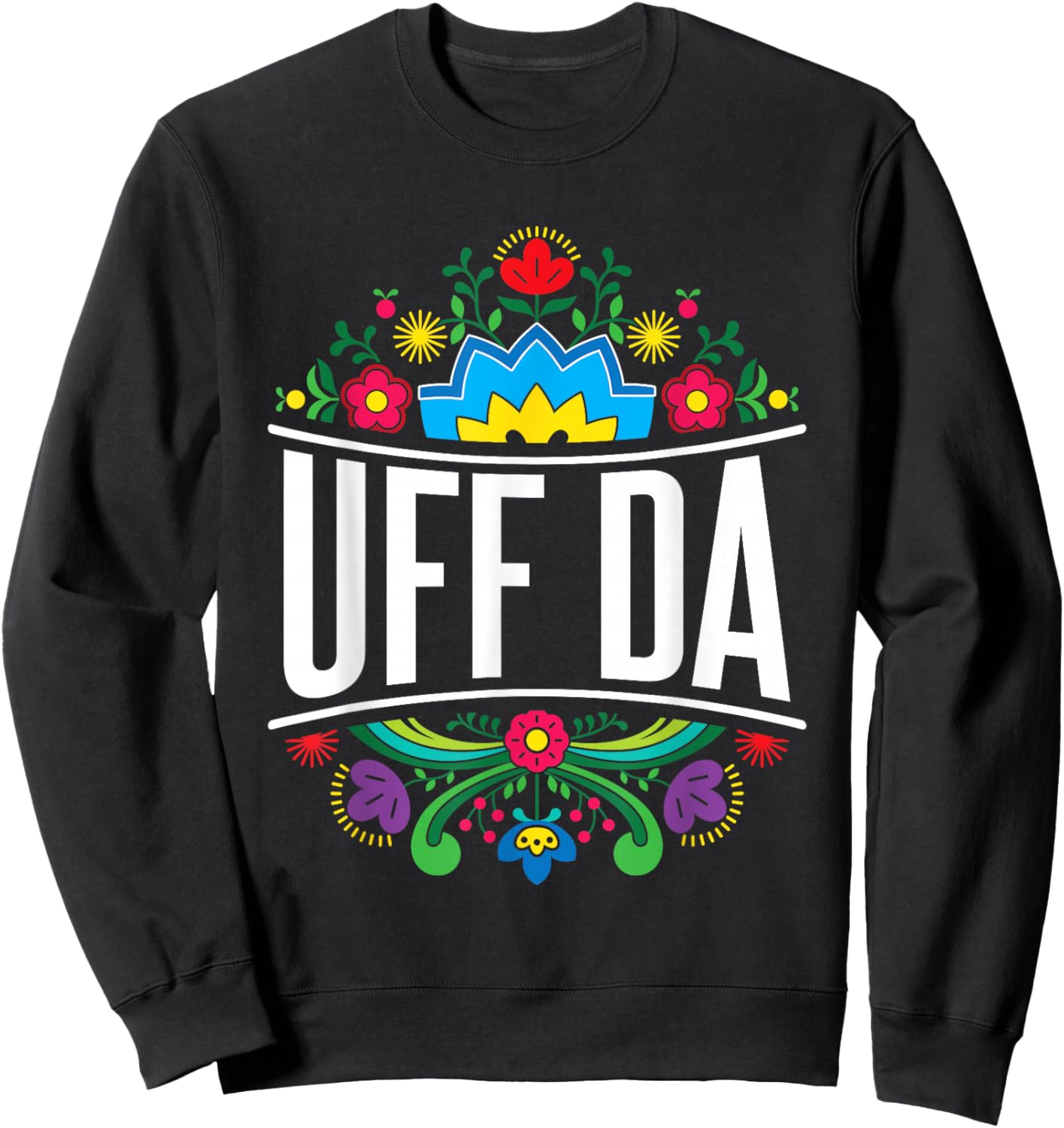 Uff Da Norwegian Pride Design Sweatshirt - Sweatshirt | Black