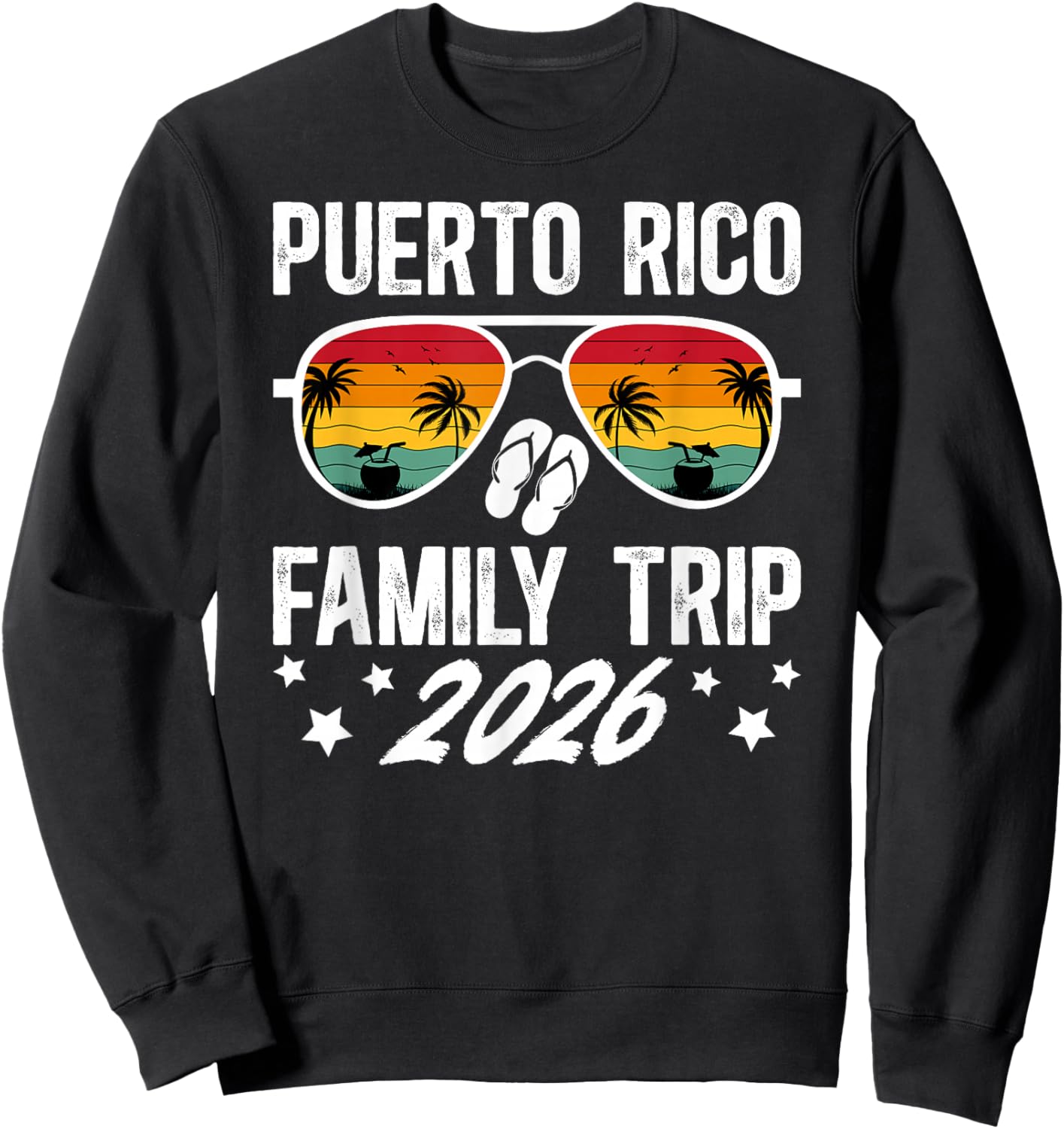 Puerto Rico Family Trip 2026 Puerto Rico Family Vacation Sweatshirt - Sweatshirt | Black