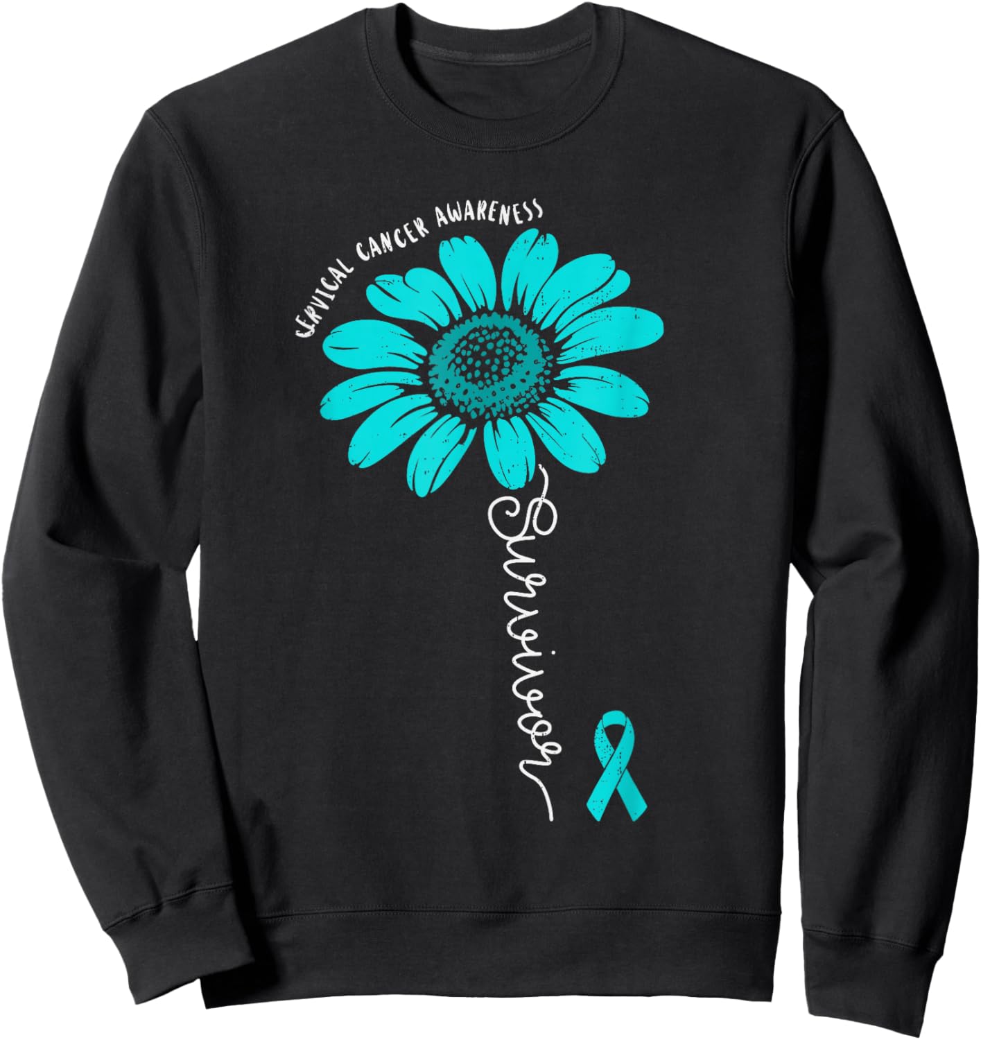 Survivor Cervical Cancer Awareness Sunflower Ribbon Teal Sweatshirt - Sweatshirt | Black