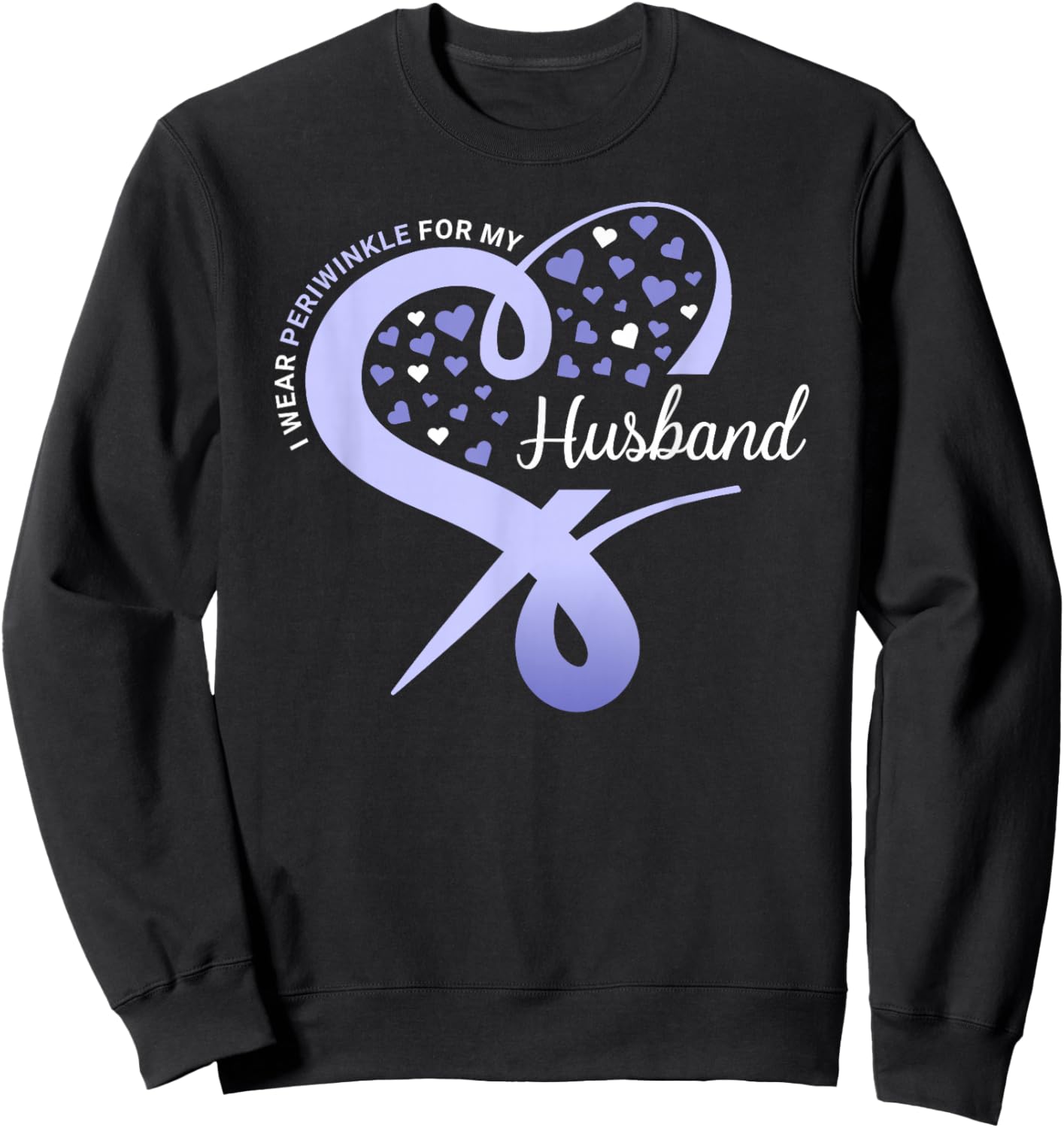 I Wear Periwinkle for My Husband Stomach Cancer Awareness Sweatshirt - Sweatshirt | Black