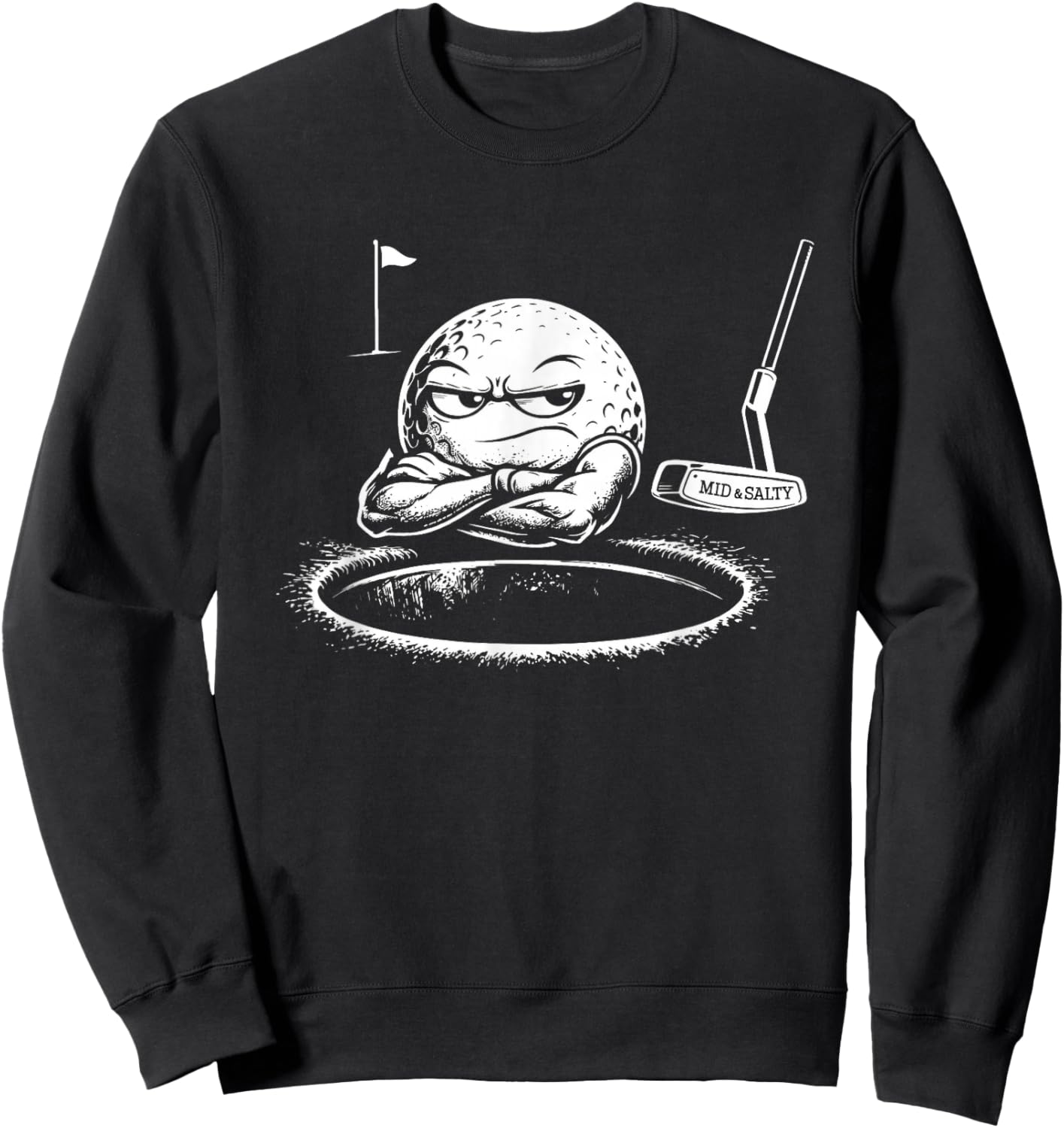 Funny Salty Golf Ball Putter Sports T Sweatshirt - Sweatshirt | Black