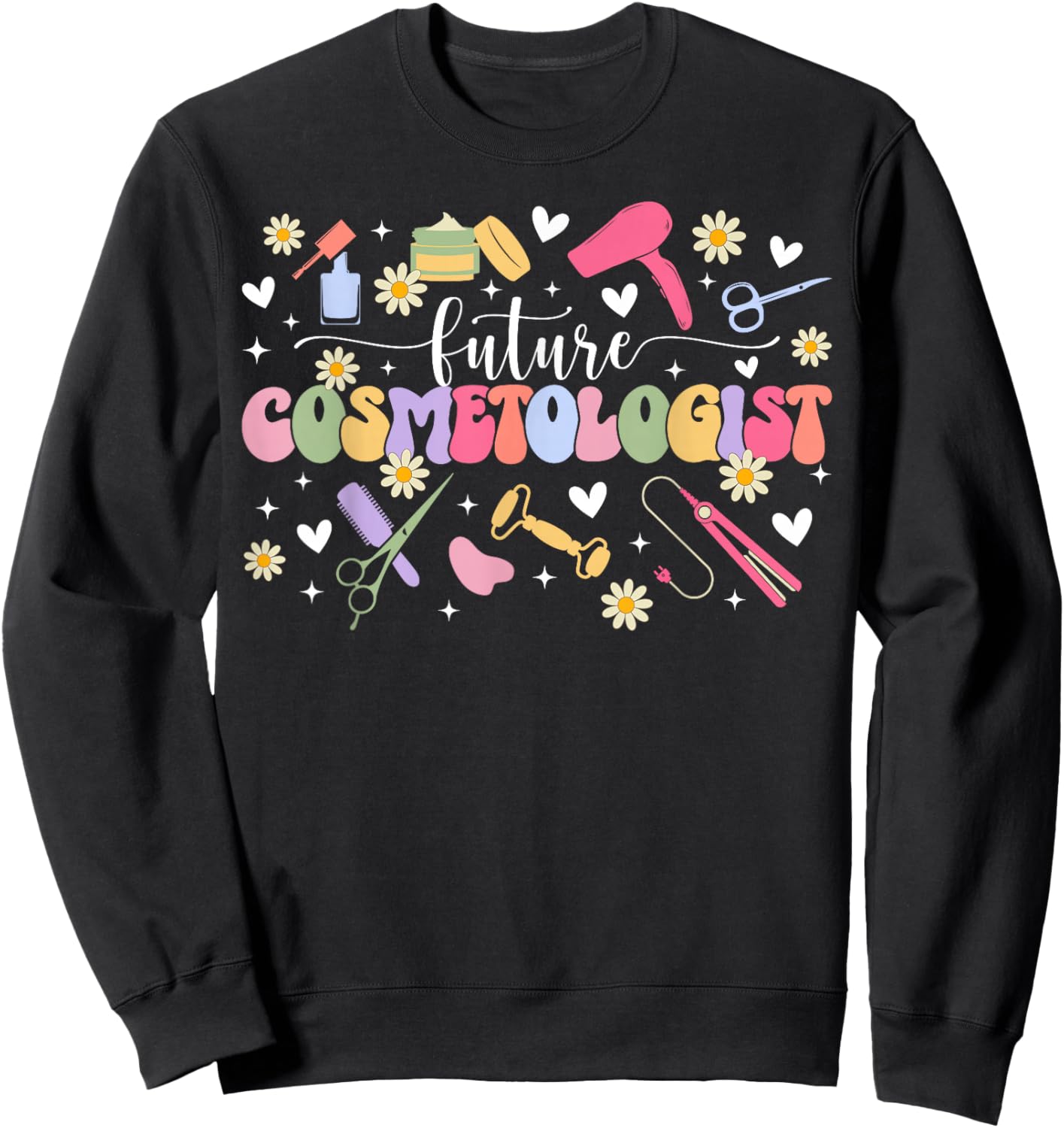 Future Cosmetologist in Progress Groovy Cosmetology Student Sweatshirt - Sweatshirt | Black
