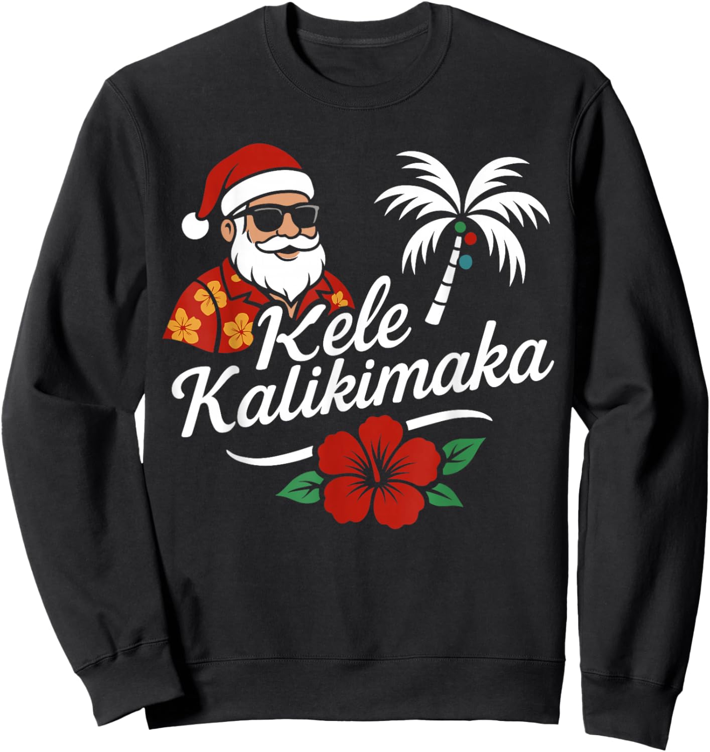 Mele Kalikimaka Hawaiian Christmas Santa Hat Hawaii Sweatshirt - Sweatshirt | Black