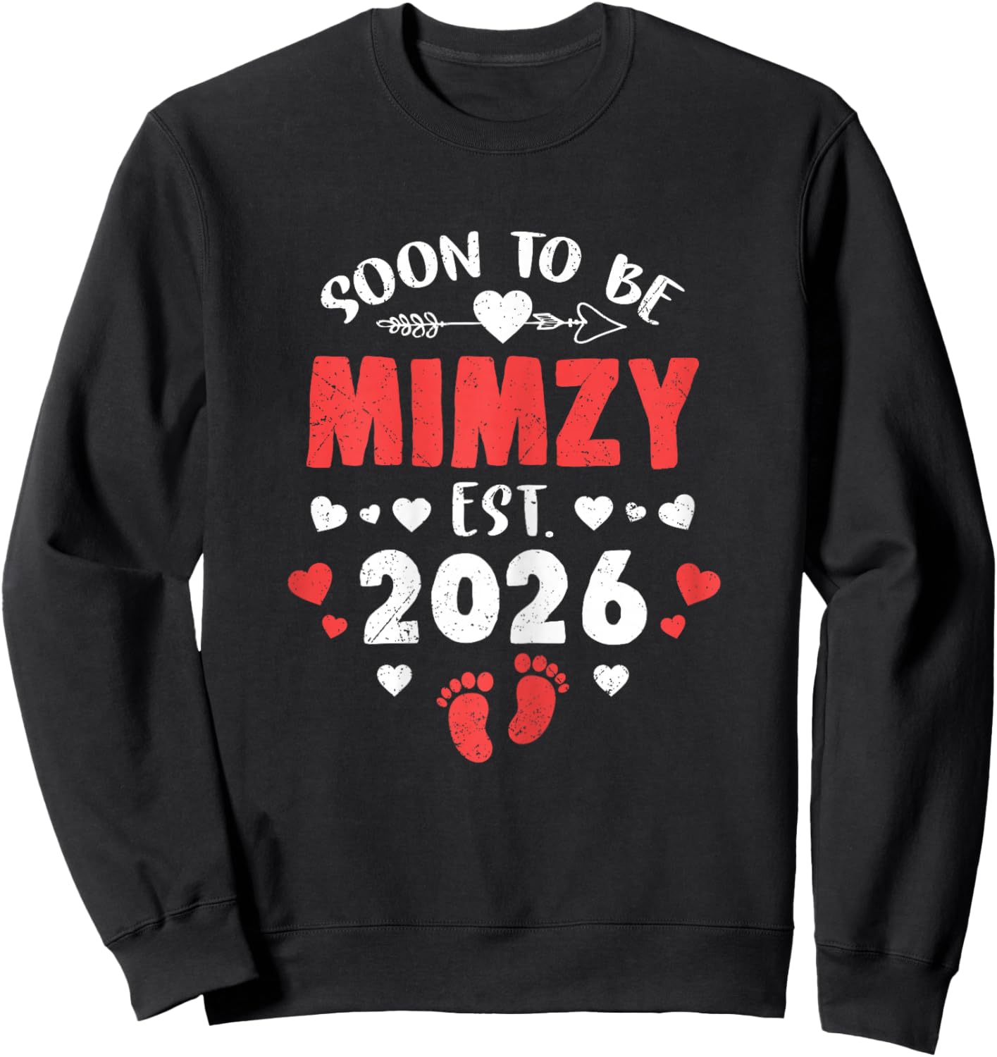 Soon to Be Mimzy Est 2026 Promoted to Grandma 26 Sweatshirt - Sweatshirt | Black