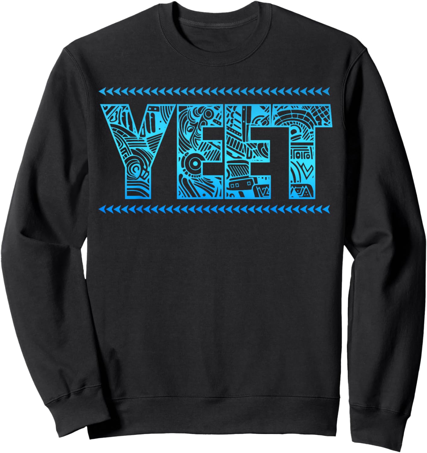 Yeet Funny Summer Saying Quote Slang Men Boys Kids Women Sweatshirt - Sweatshirt | Black