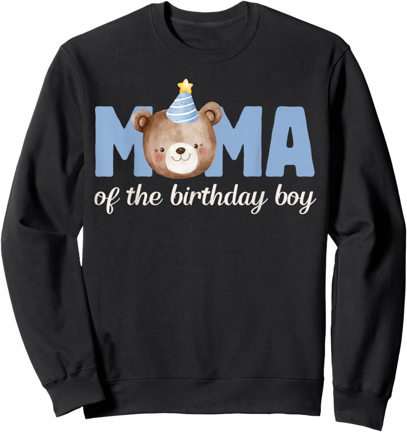 Mama Teddy Bear 1st Birthday Boy Party Family Matching Sweatshirt - Sweatshirt | Black