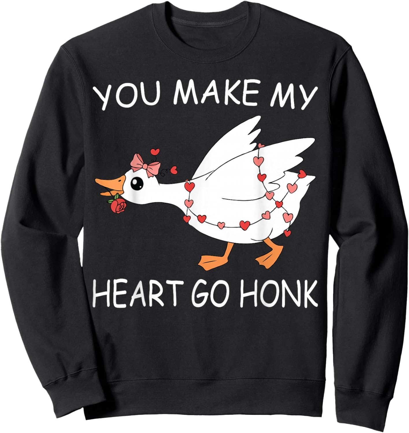 You Make My Heart Go Honk Valentine Cute Goose Coquette Bow Sweatshirt - Sweatshirt | Black