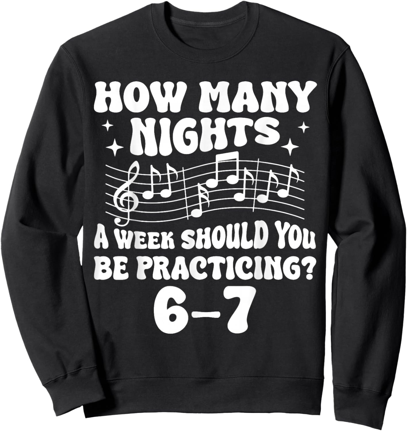 67 Music Meme Slang Six Seven Music Teacher Funny Musician Sweatshirt - Sweatshirt | Black