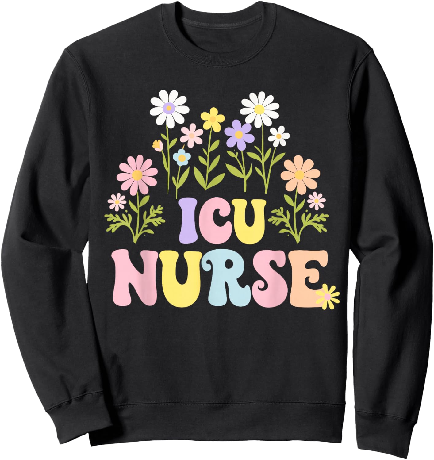ICU Nurse Cute Nursing ICU Sweatshirt - Sweatshirt | Black