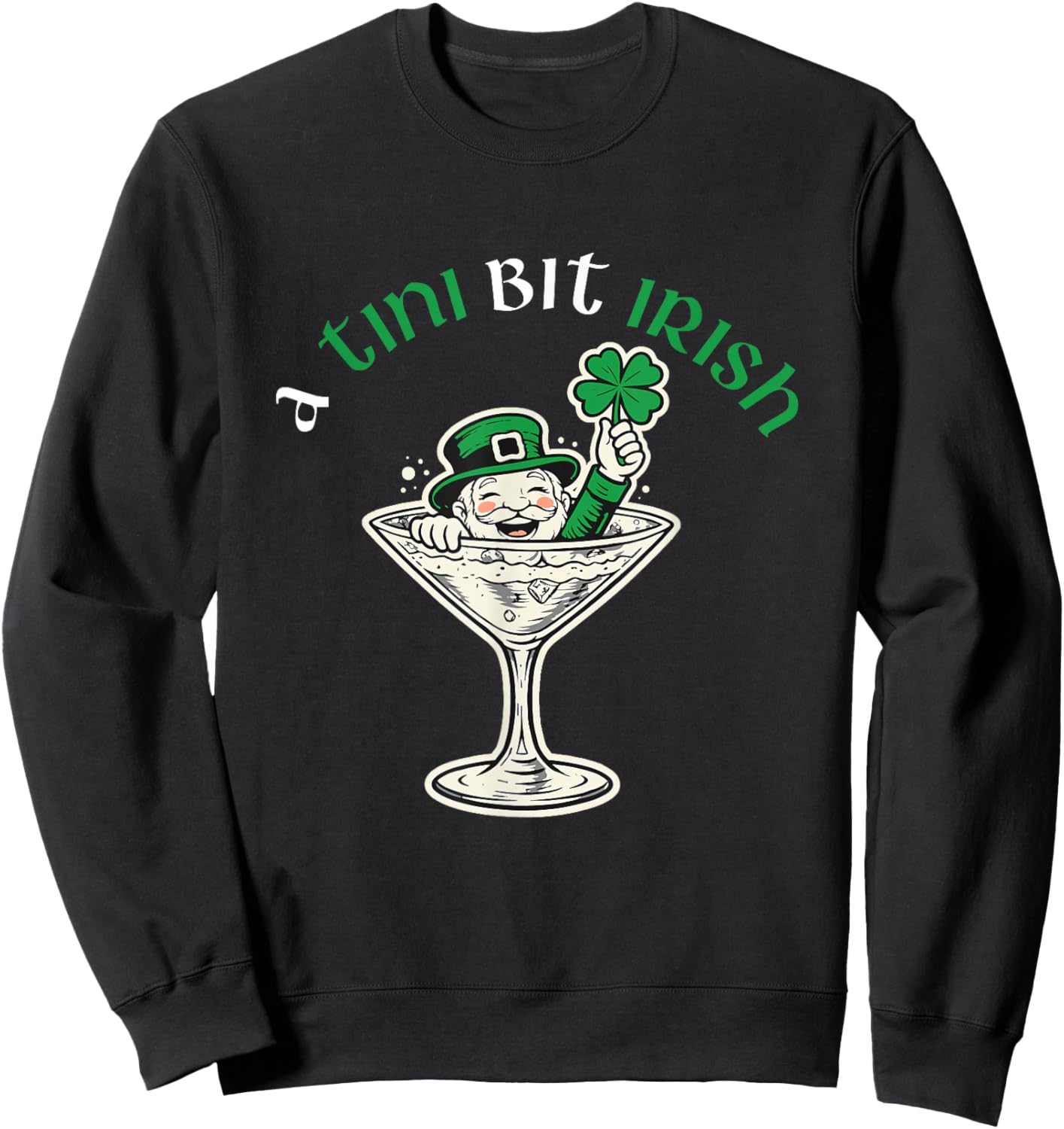 A Tini Bit Irish - St Patrick's Day Irish Pride Shamrock Sweatshirt - Sweatshirt | Black