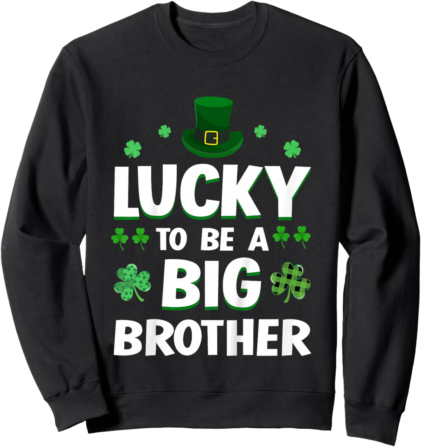 Kids Lucky to Be A Big Brother St Patrick's Day Gender Reveal Sweatshirt - Sweatshirt | Black