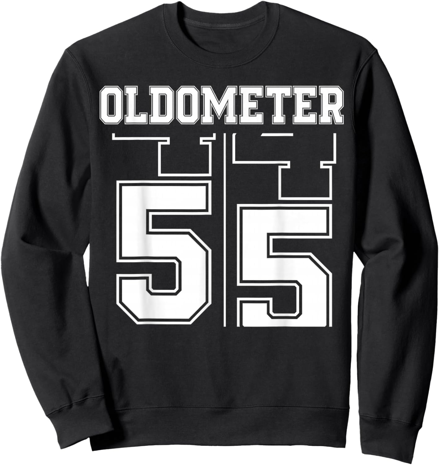 Oldometer 54-55 55th Birthday Sport Text 55 Year Old Sweatshirt - Sweatshirt | Black