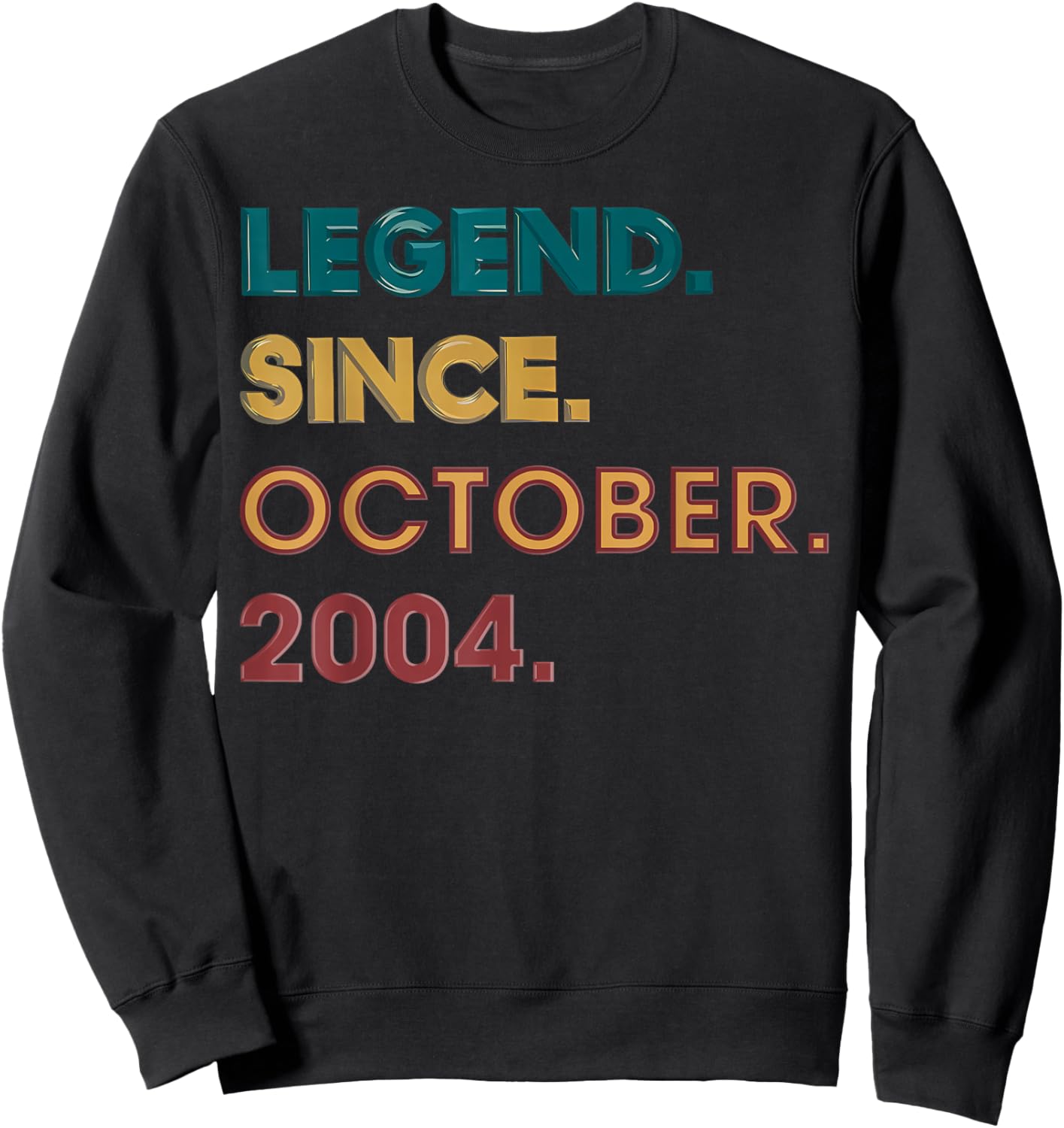 Legend 2004 21st Birthday Gifts Women 21 Year Old Sweatshirt - Sweatshirt | Black