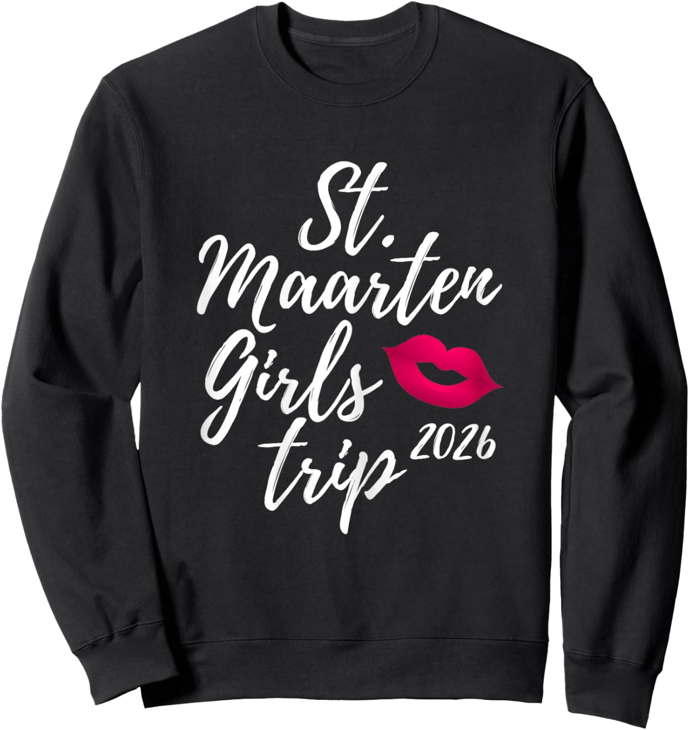 St. Maarten Girls Trip 2026 Saint Martin Fun Matching Group Sweatshirt - Sweatshirt | Black