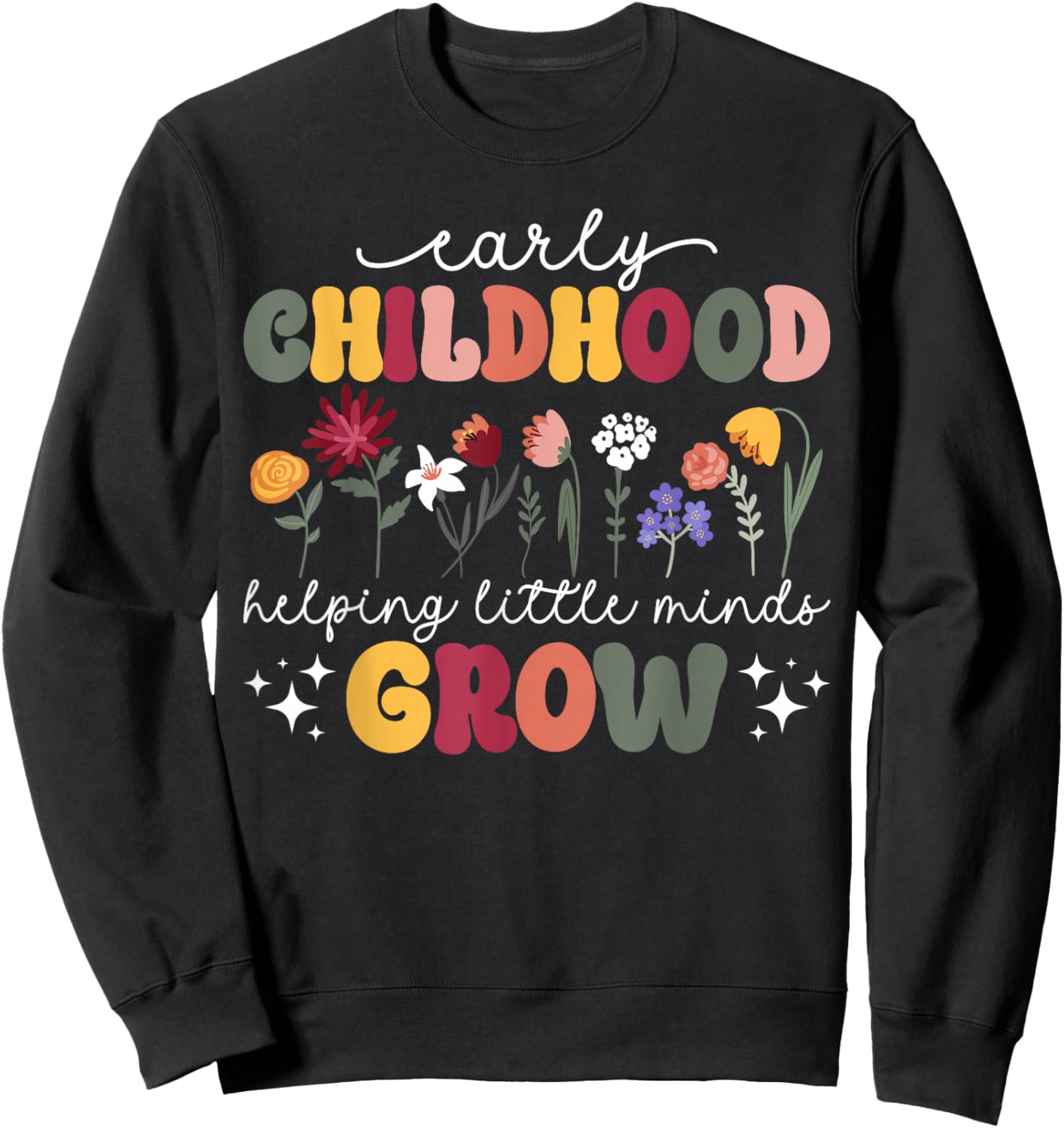 Groovy Early Childhood Teacher Early Childhood Education Sweatshirt - Sweatshirt | Black