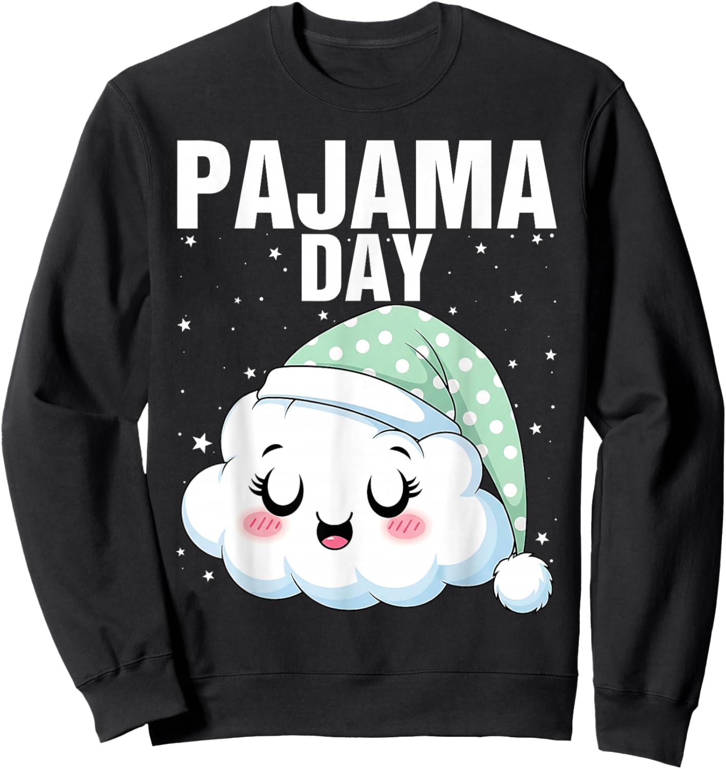 Pajama Day School Spirit Week Fun Cloud Teacher Student Cute Sweatshirt - Sweatshirt | Black