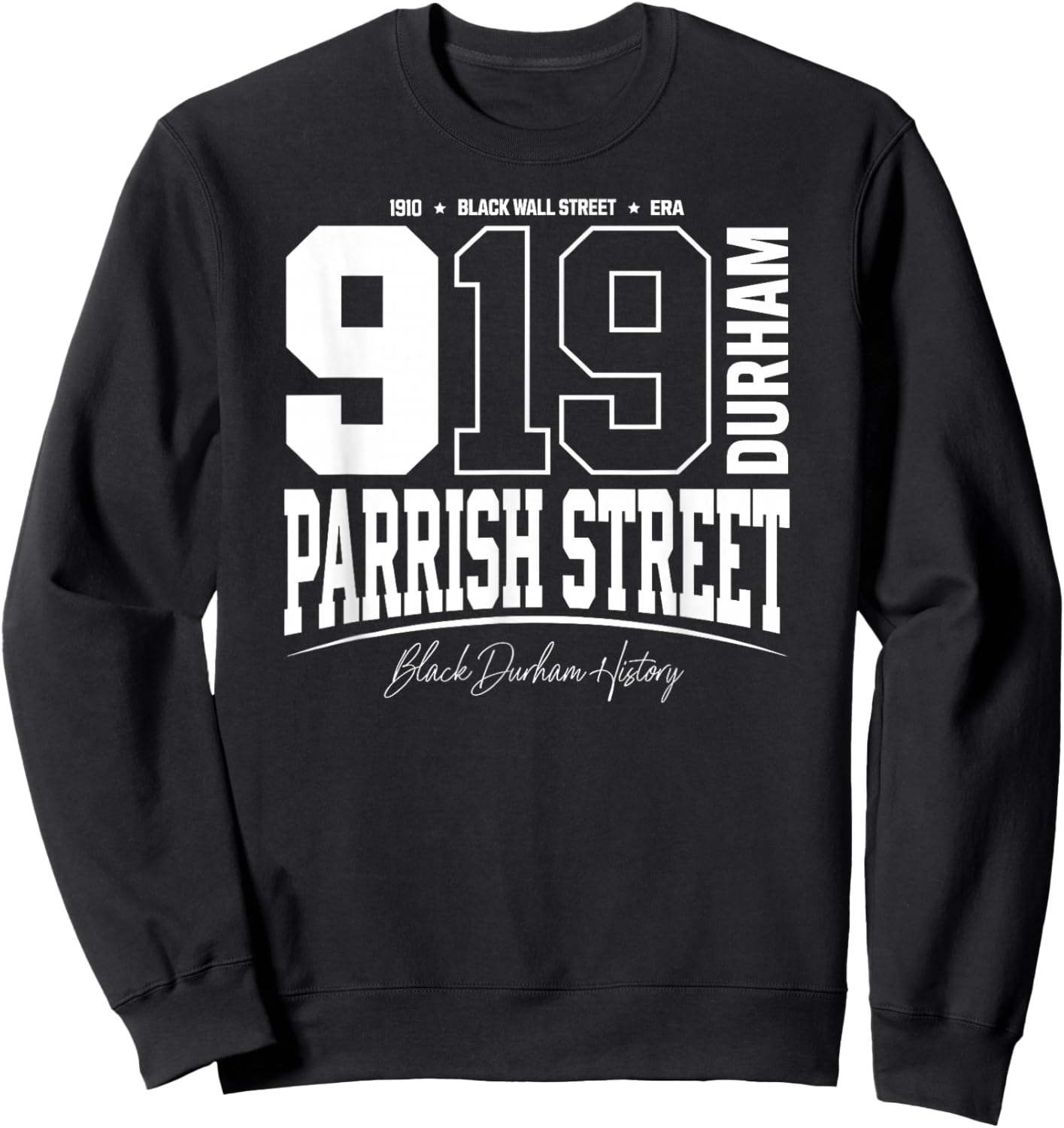 919 Durham NC Parrish Street Black Wall Street Era Varsity Sweatshirt - Sweatshirt | Black