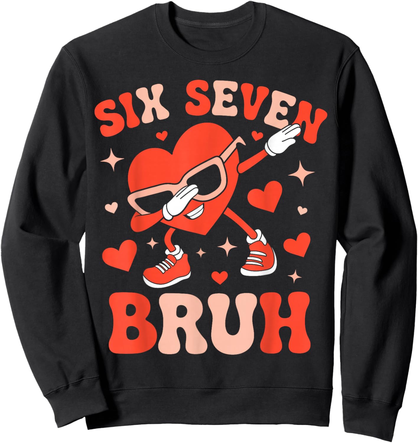 Six Seven 67 Meme Cool Valentine’s Shirt Boys Girls Kids Sweatshirt - Sweatshirt | Black