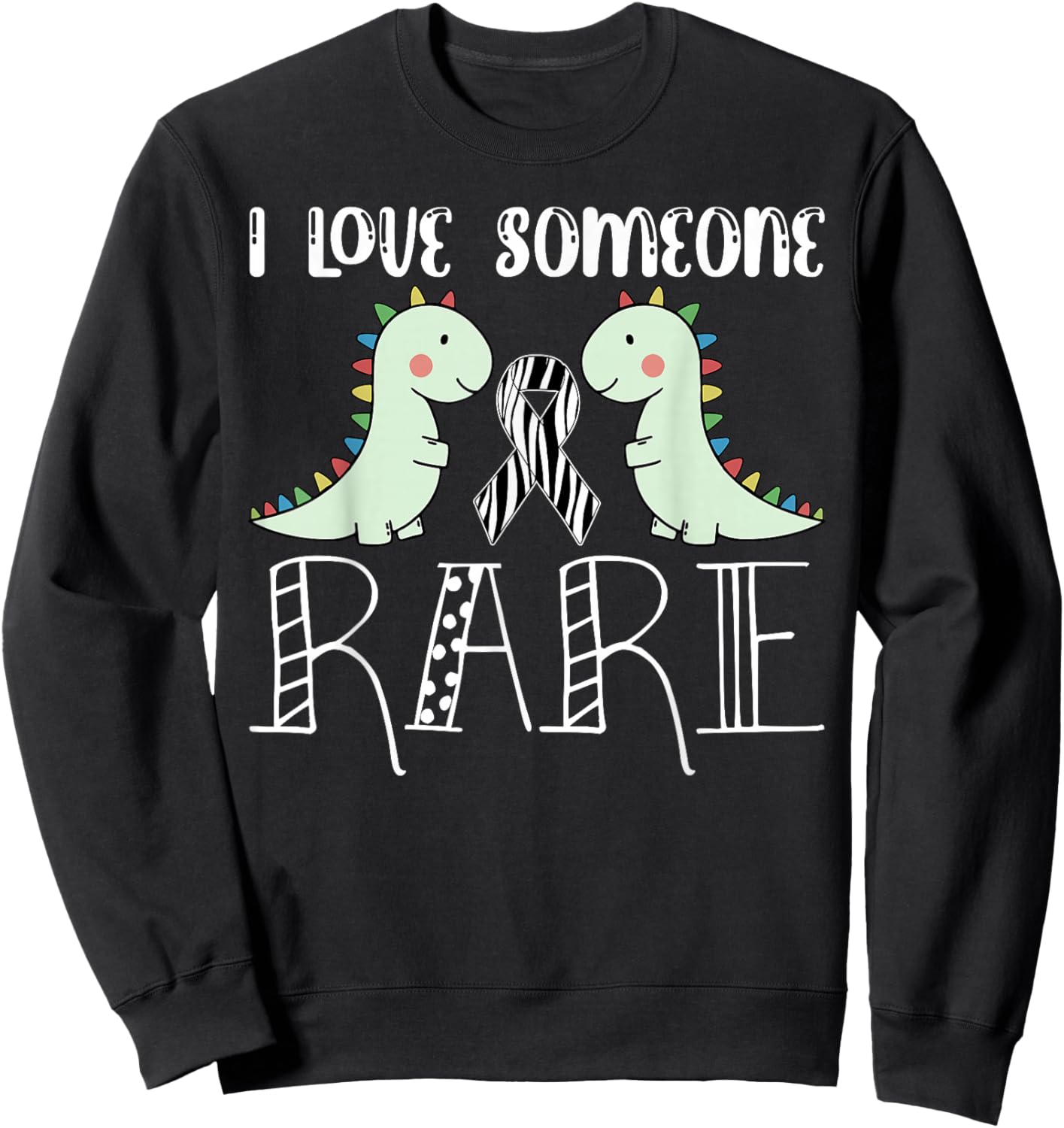 I Love Someone Rare Disease Awareness T Rex Zebra Ribbon Sweatshirt - Sweatshirt | Black