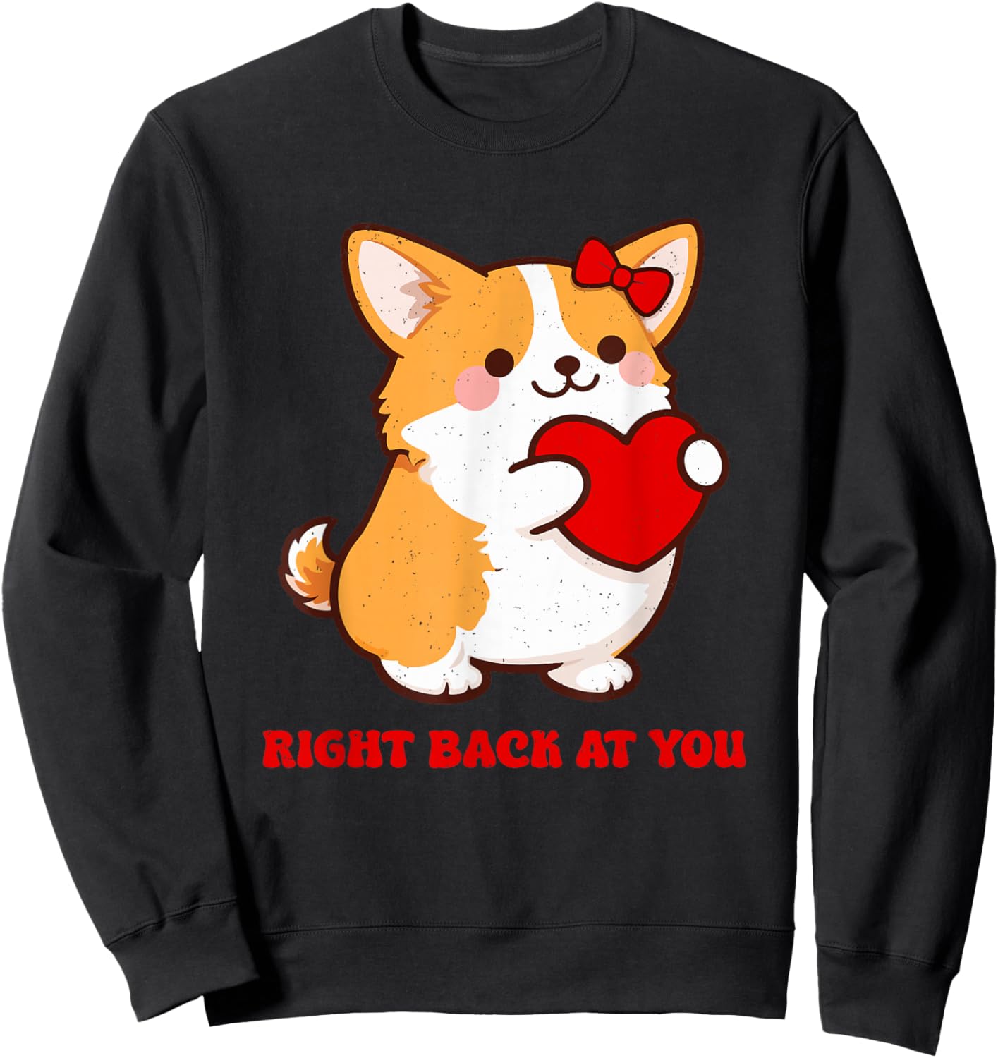 Valentines Day Right Back at You Dog Lover Matching Design Sweatshirt - Sweatshirt | Black