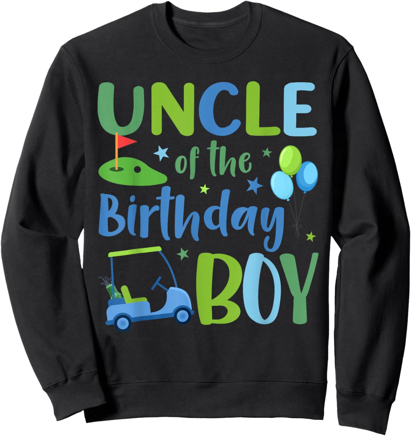 Uncle of The Birthday Boy Golf Player Sweatshirt - Sweatshirt | Black