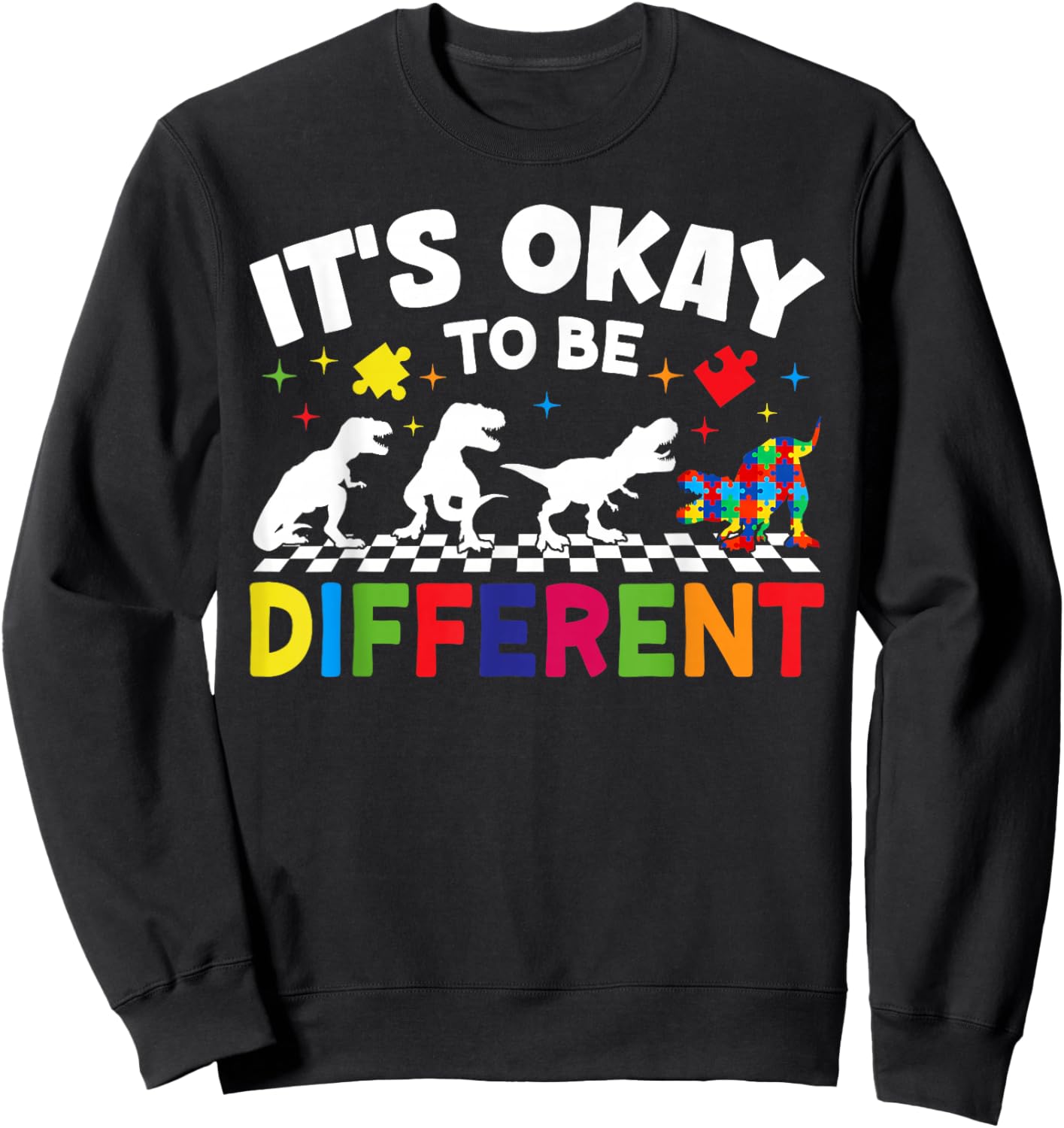 It's Ok to Be Different Autism Awareness Dinosaur Boy Girl Sweatshirt - Sweatshirt | Black
