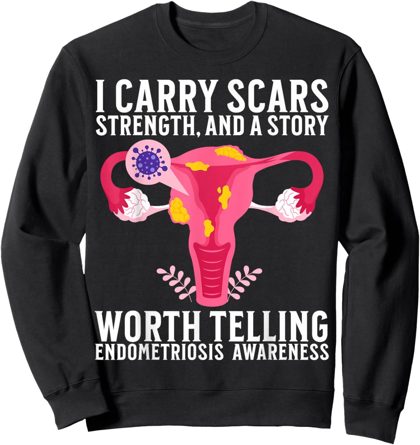 Endometriosis Gifts Endometriosis Awareness Sweatshirt - Sweatshirt | Black