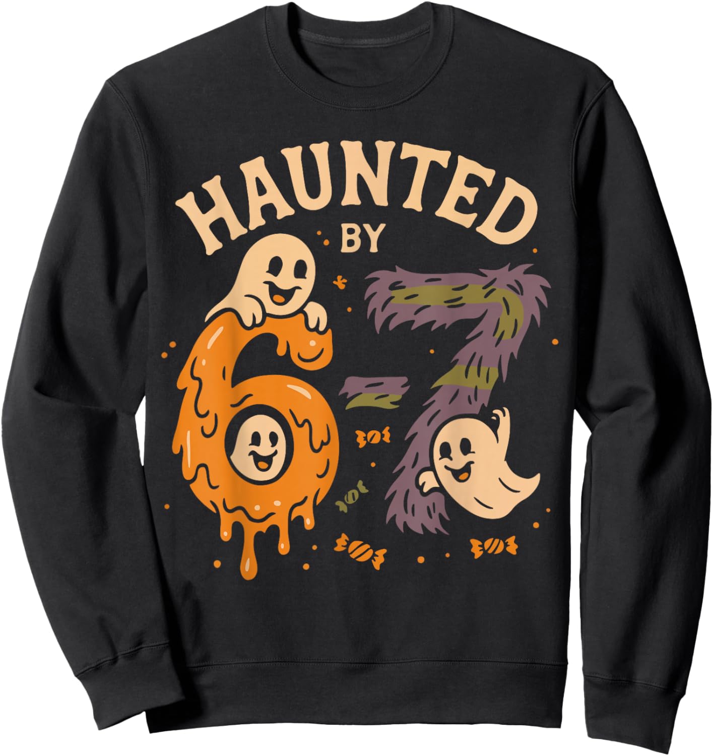 Haunted by 67 Six Seven Meme Gen Alpha Funny Halloween Sweatshirt - Sweatshirt | Black