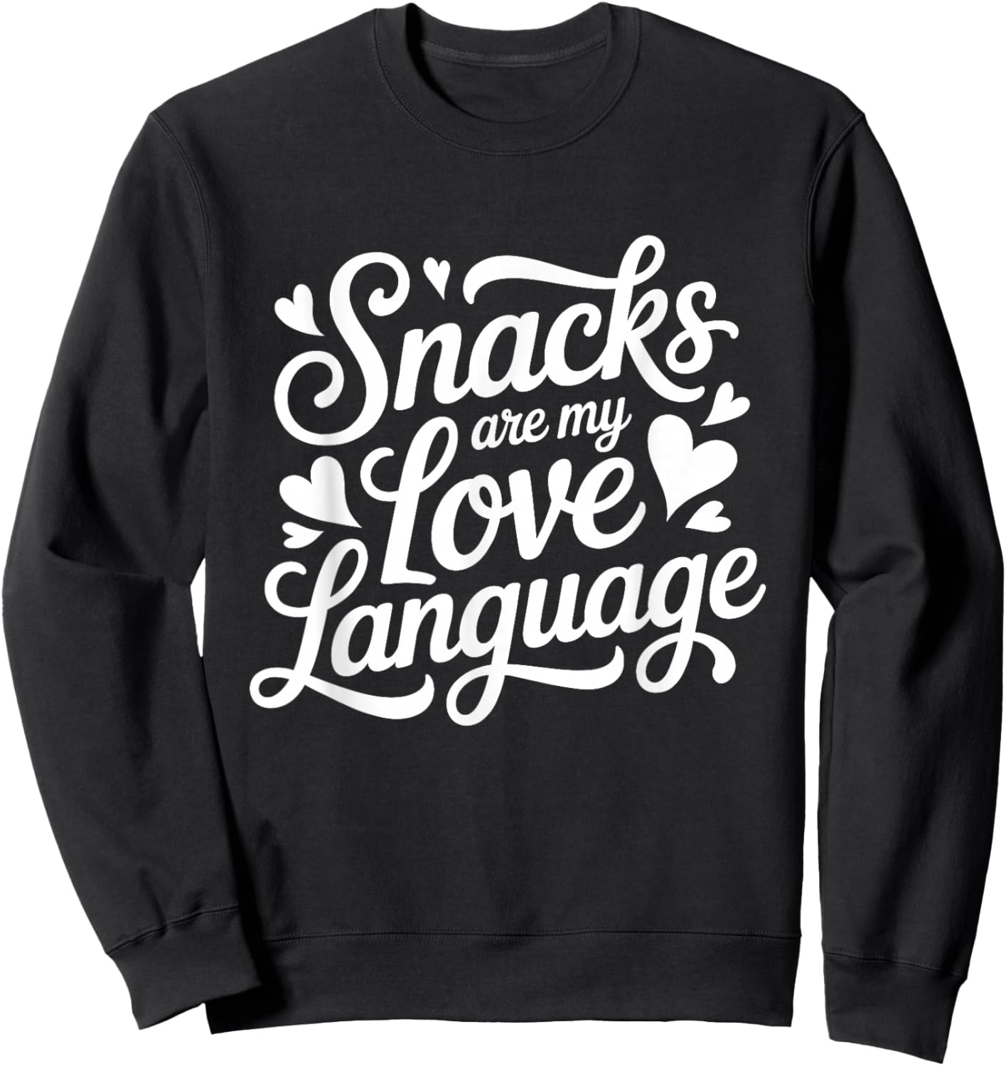 Snacks are My Love Language Valentine Day Kids Boys Sweatshirt - Sweatshirt | Black