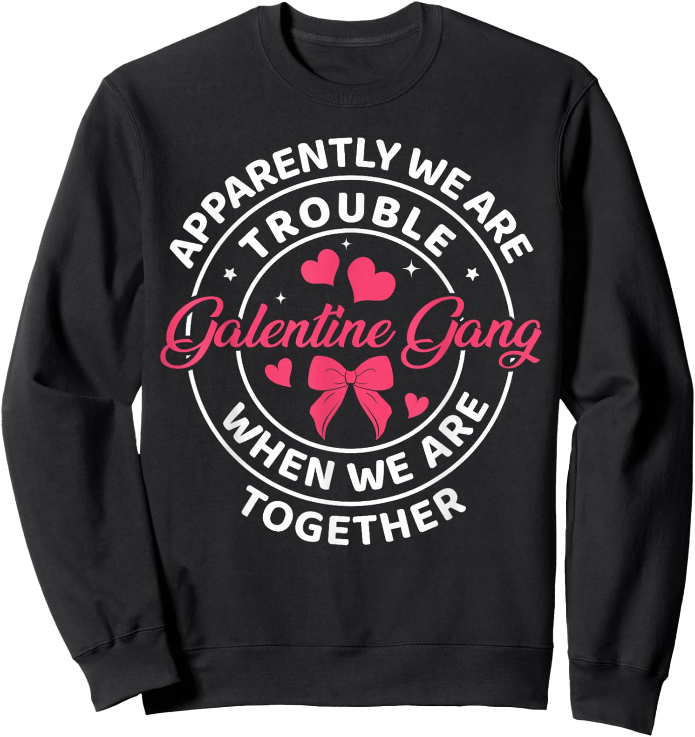 Girls Night Squad Galentine Gang Women Valentines Day Sweatshirt - Sweatshirt | Black