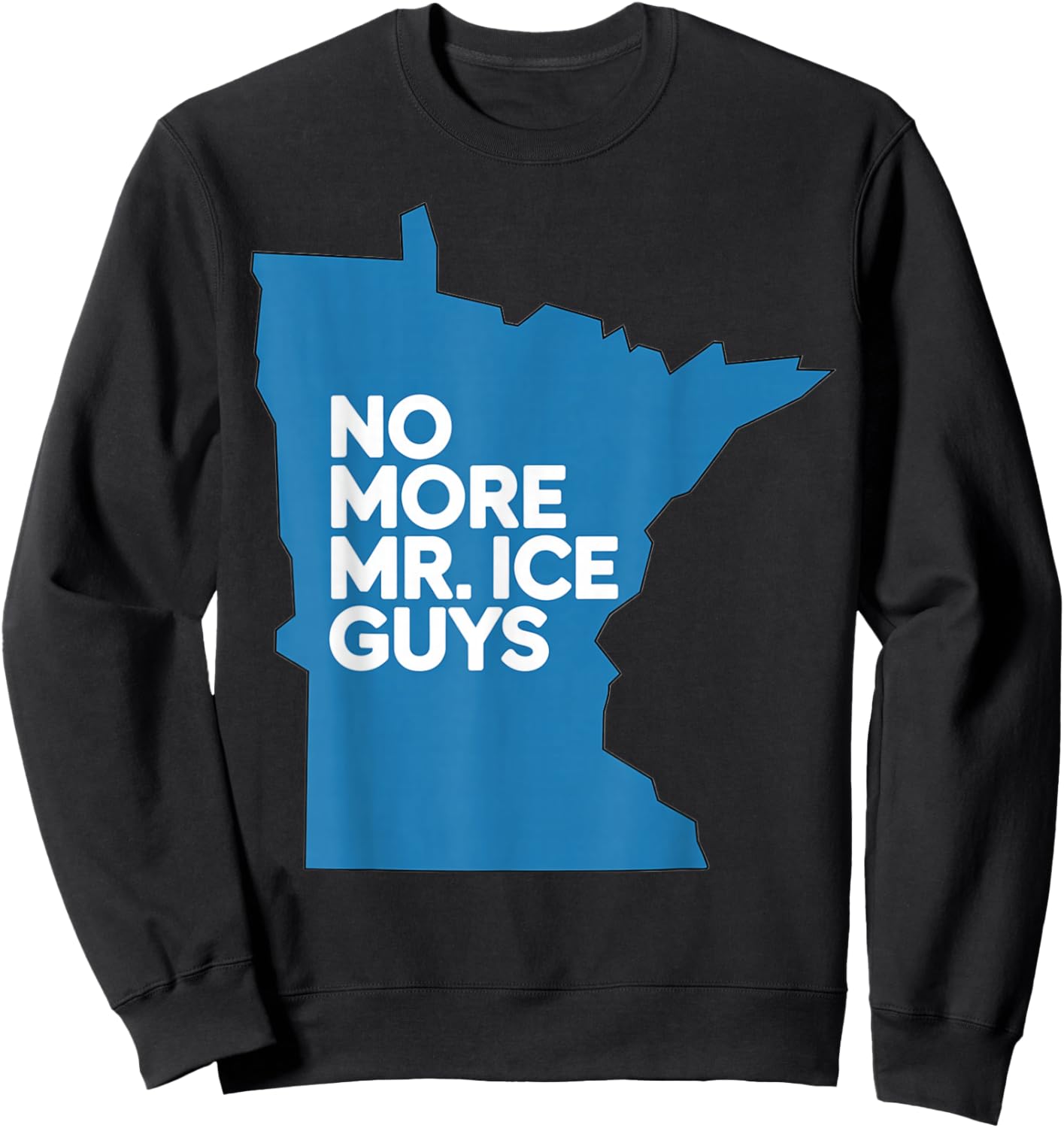 NO More MR ICE Guys Minnesota Sweatshirt - Sweatshirt | Black