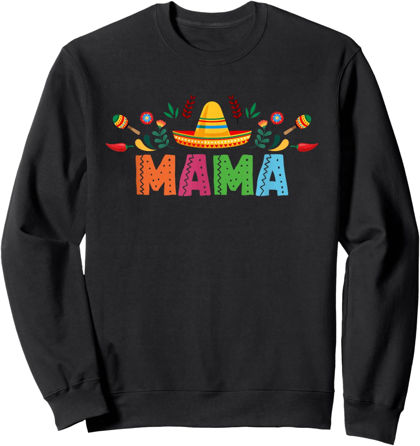 Mama Mexican Fiesta Bday Party Theme Matching Family Sweatshirt - Sweatshirt | Black