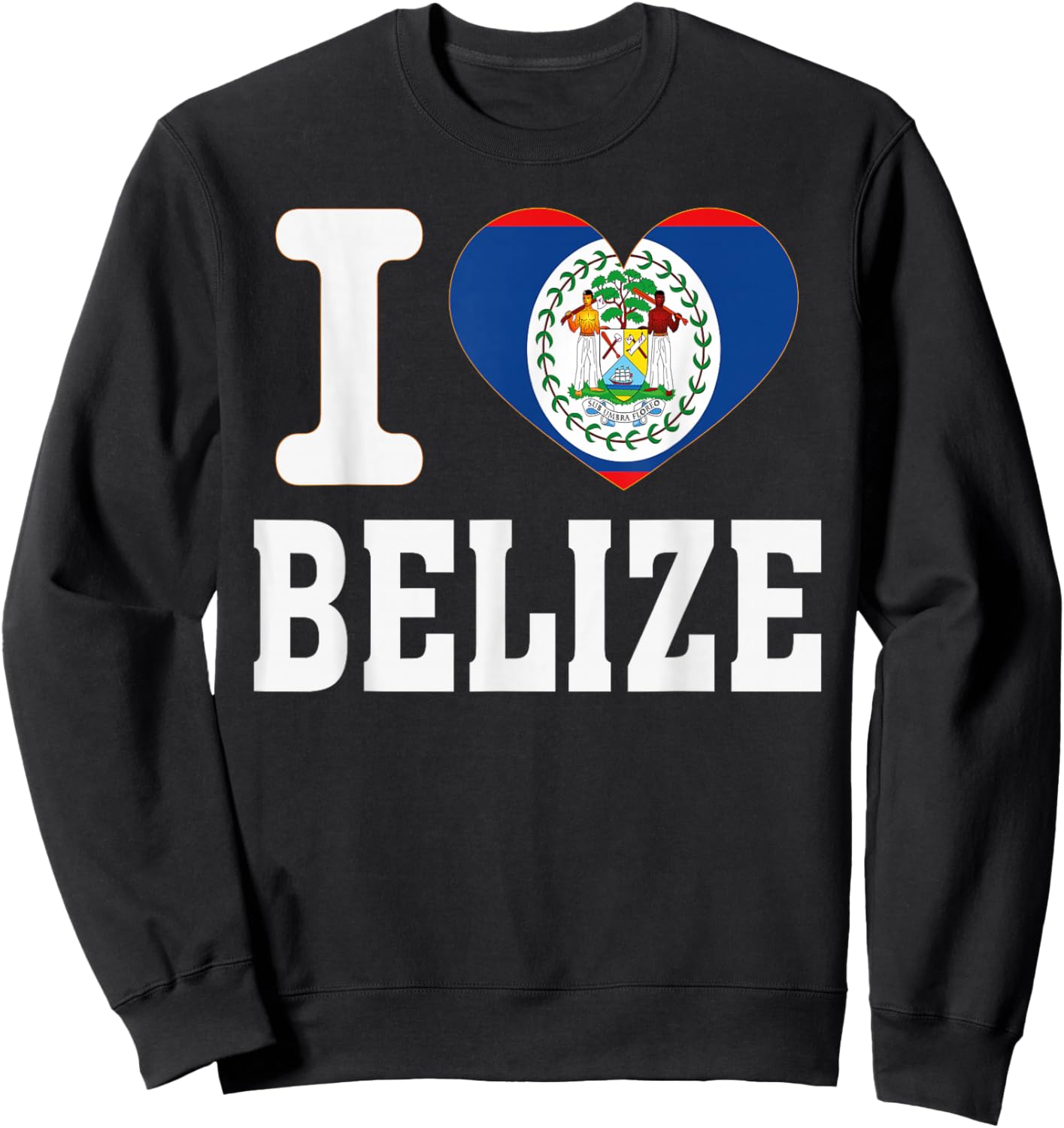 I Love Belize Heart Souvenir Lovers Pride Travel Sweatshirt - Sweatshirt | Black