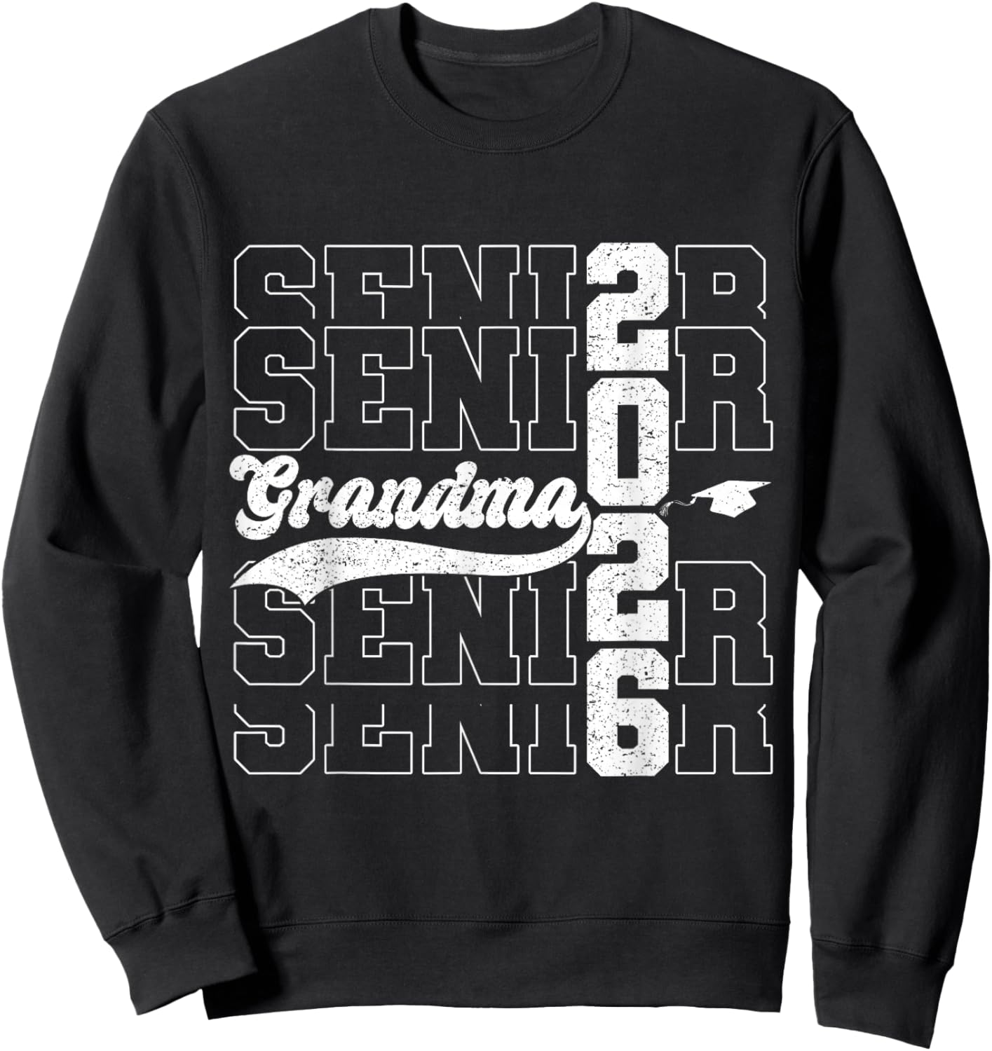 Proud Grandma of A Senior 2026 Class of 2026 Graduate Family Sweatshirt - Sweatshirt | Black