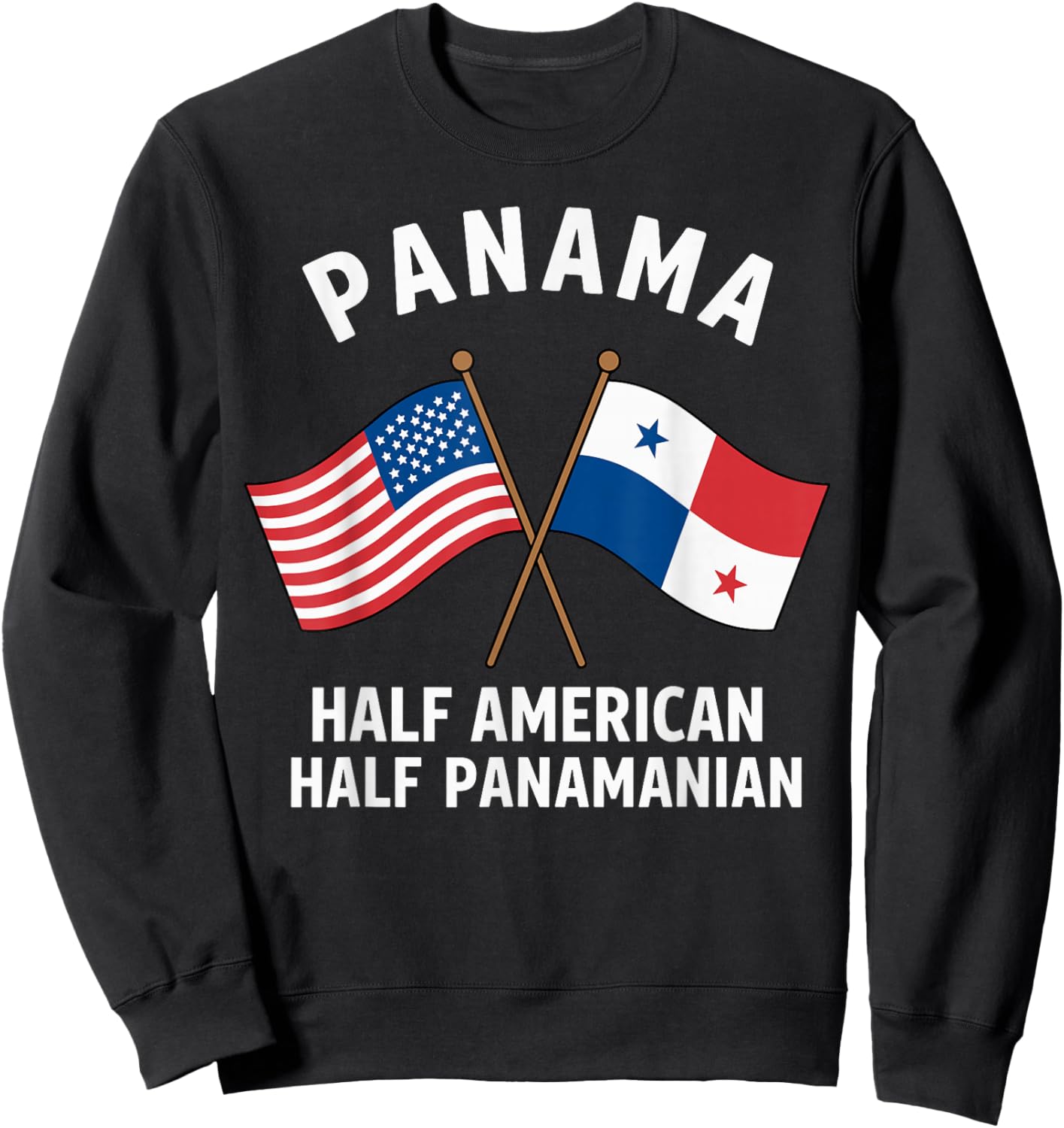Half American Half Panamanian American Panama Heritage Sweatshirt - Sweatshirt | Black