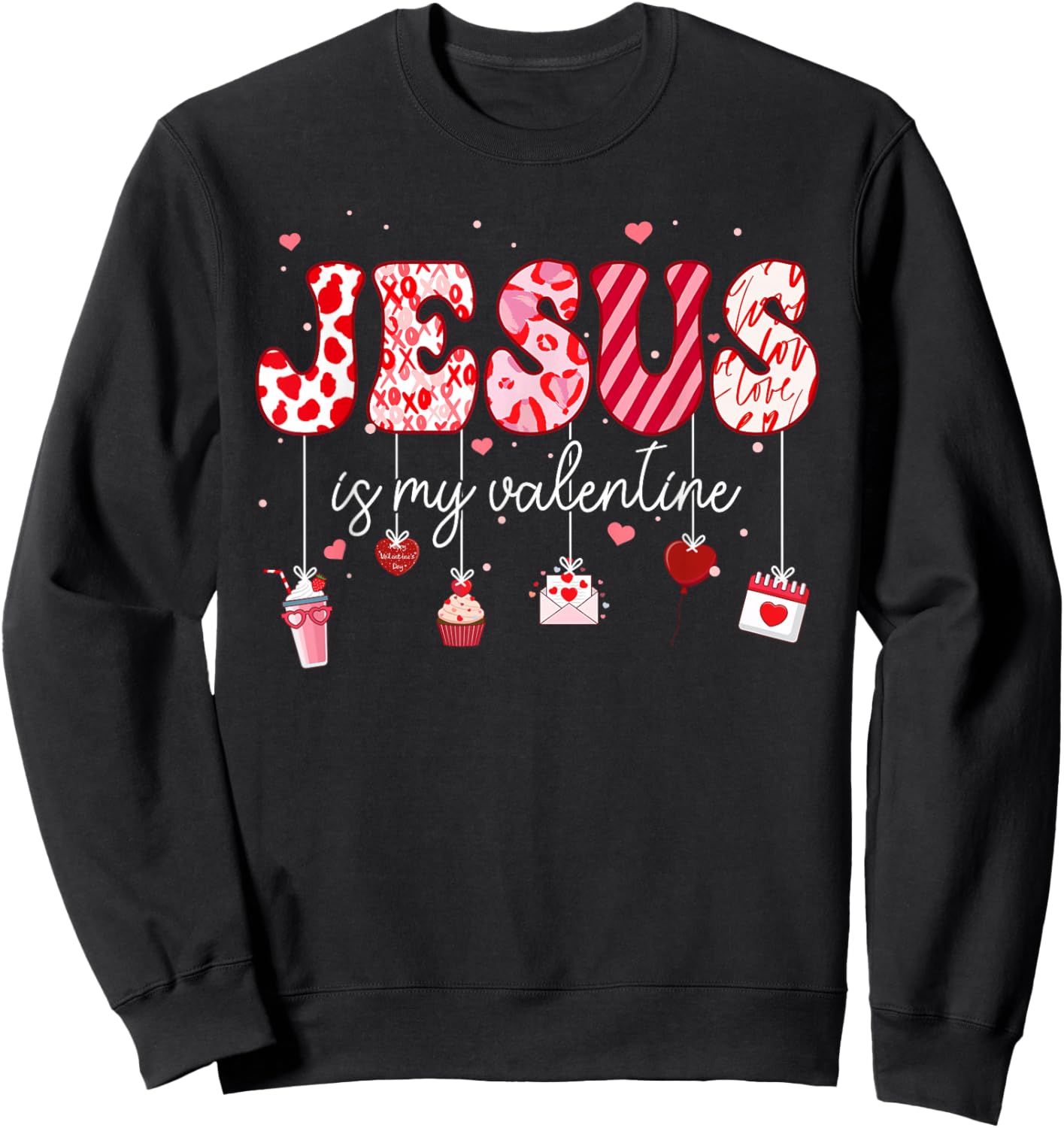 Retro Jesus is My Valentine Religious Bible Christian Women Sweatshirt - Sweatshirt | Black