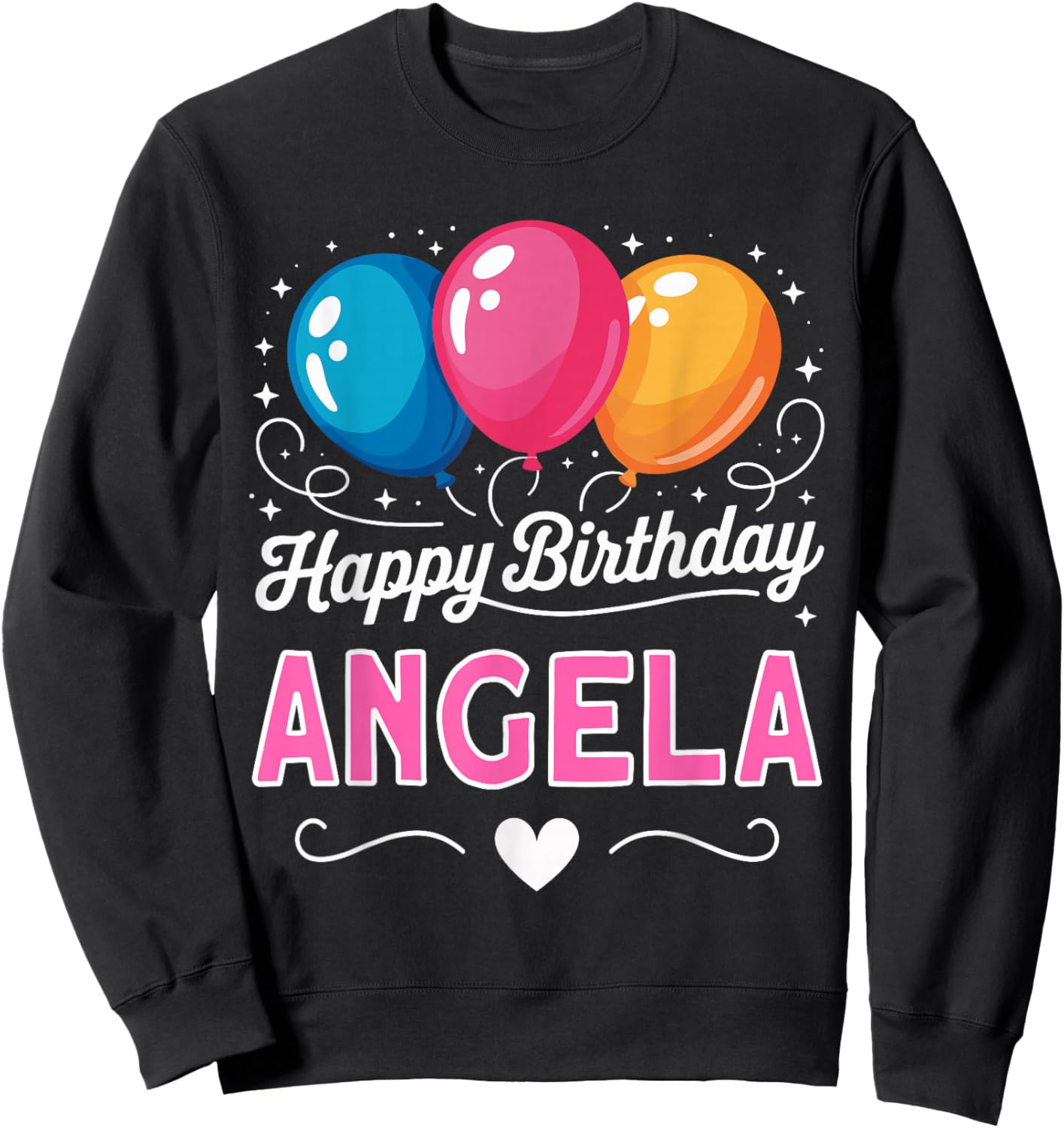 Happy Birthday Angela Sweatshirt - Sweatshirt | Black