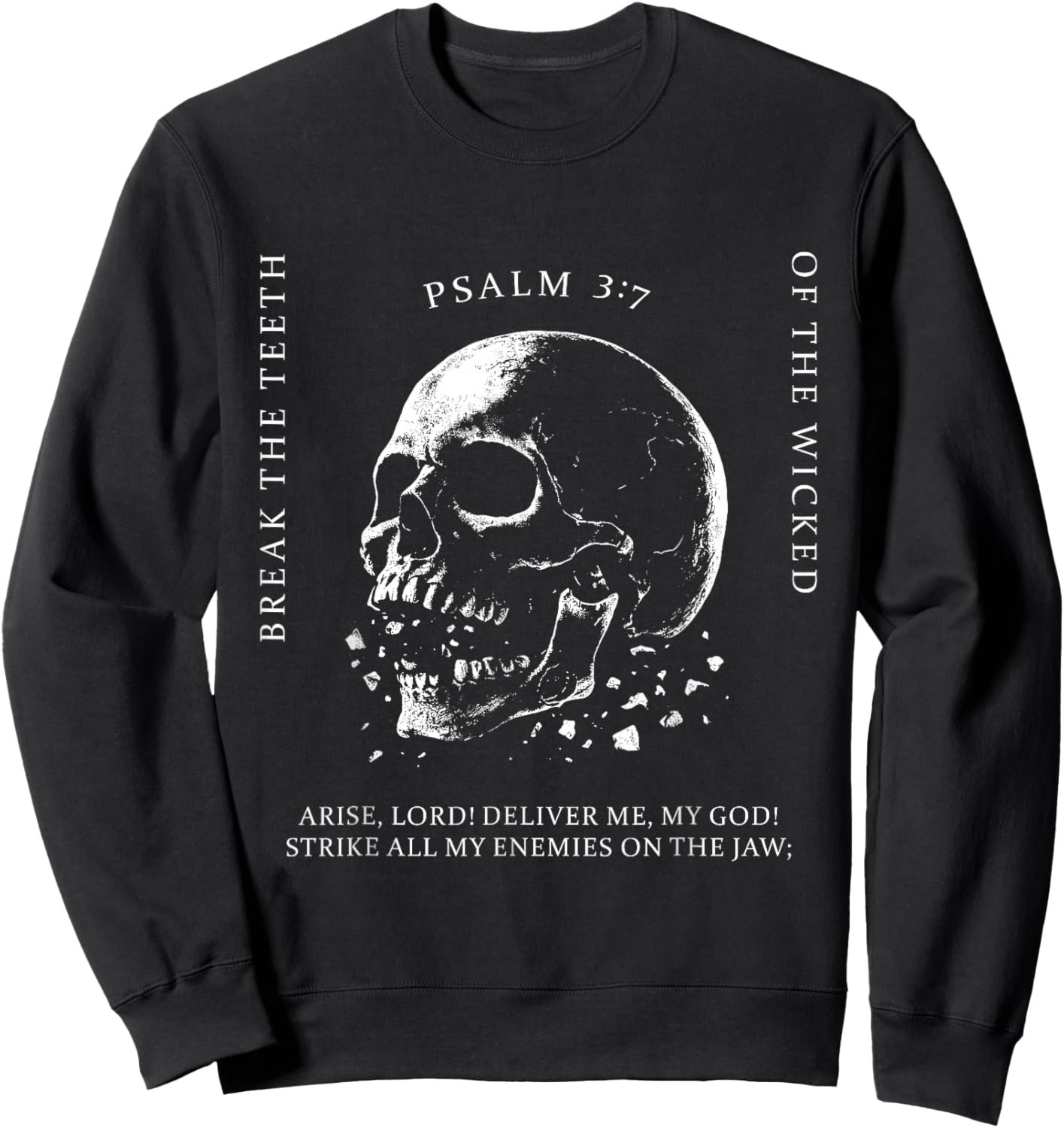 Funny Psalm 3:7 Vintage Skull Christian Religious Faith Men Sweatshirt - Sweatshirt | Black