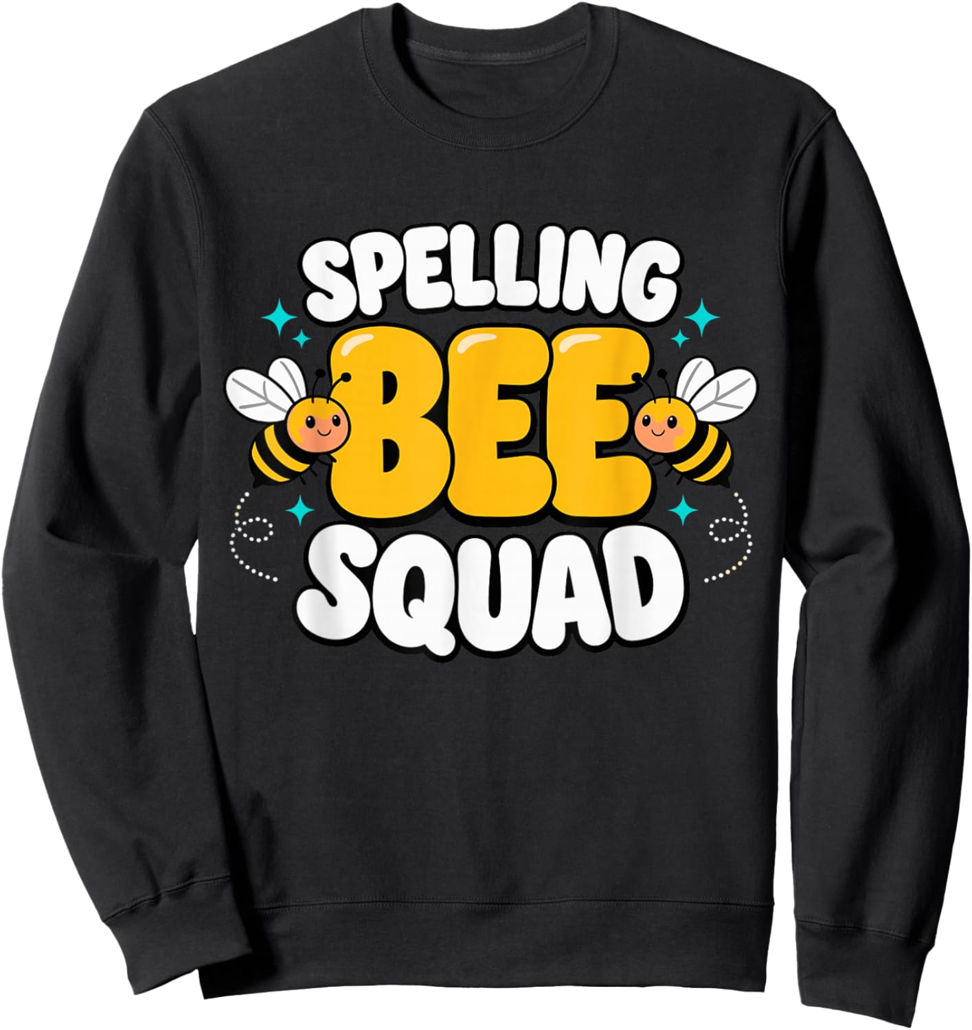 Spelling Bee Squad Funny Cute Teacher Student Team Sweatshirt - Sweatshirt | Black